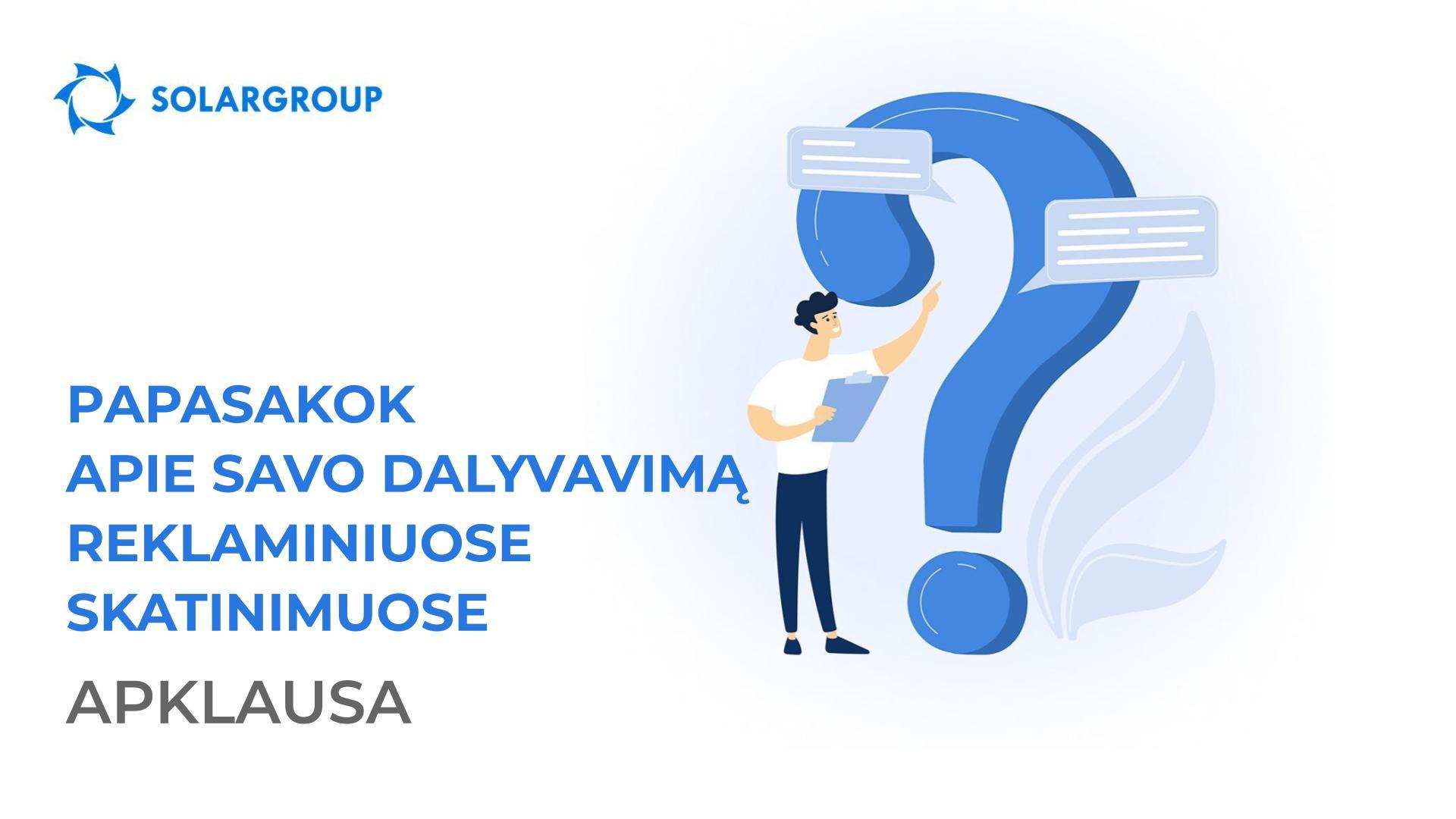 Apklausa! Ka tau duoda dalyvavimas reklaminėje akcijoje?