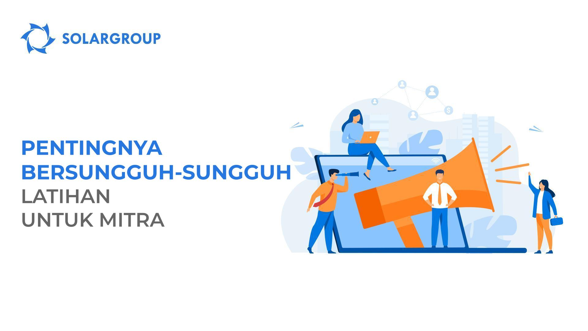 Pentingnya bersungguh-sungguh: latihan untuk mitra