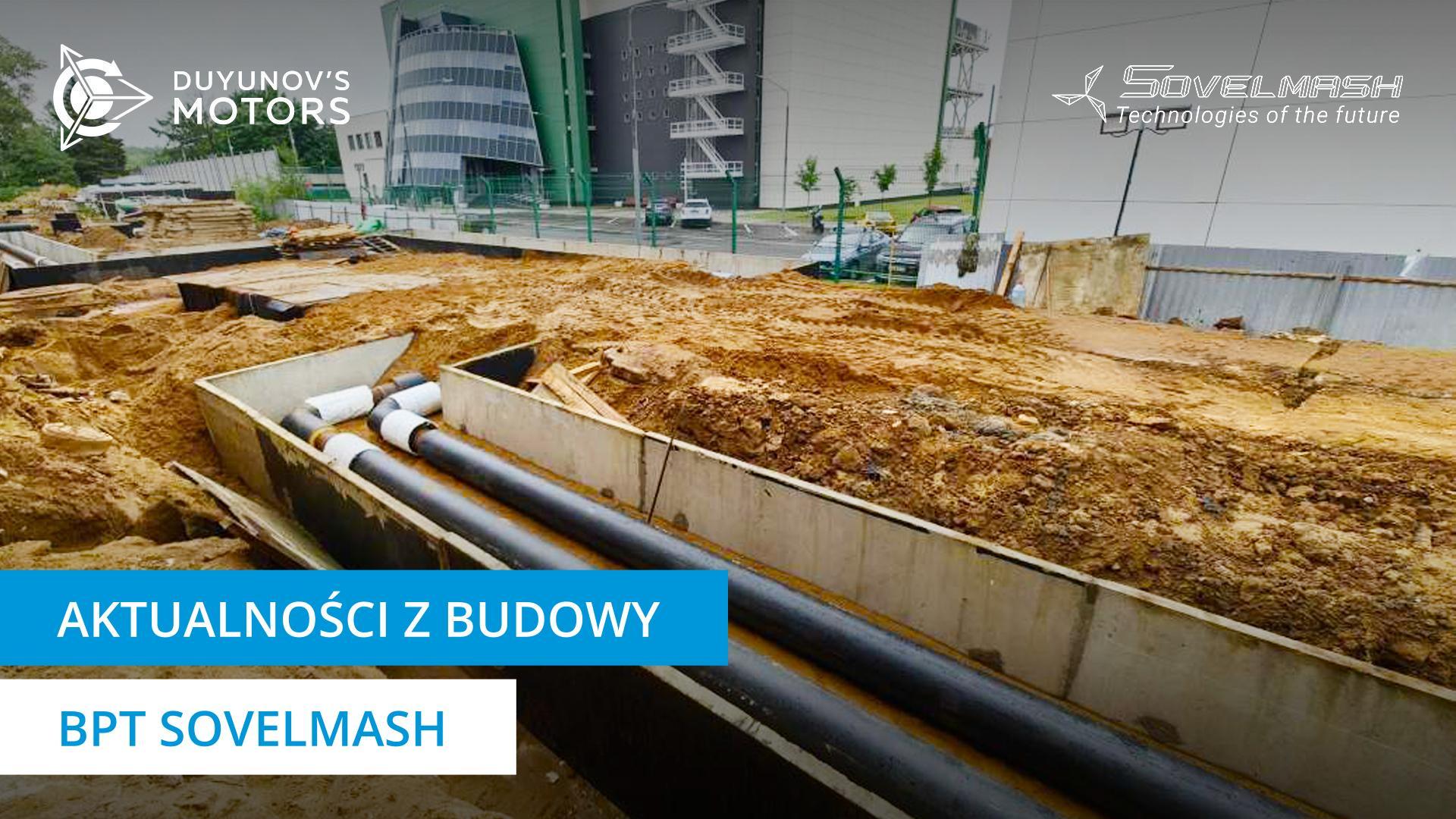 Co dziś dzieje się na budowie BPT Sovelmash?