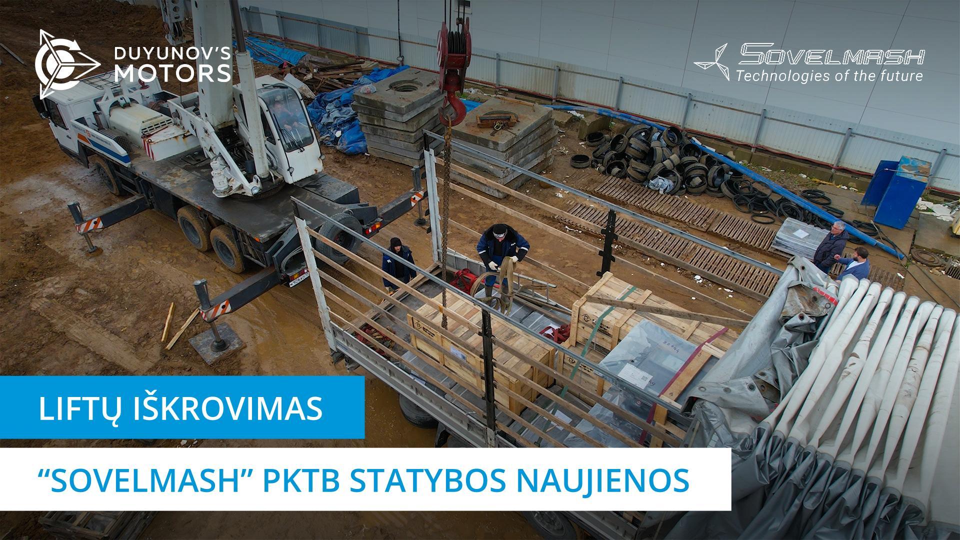 Atkeliavo vertingas krovinys: į „Sovelmash“ statybos aikštelę pristatė liftus