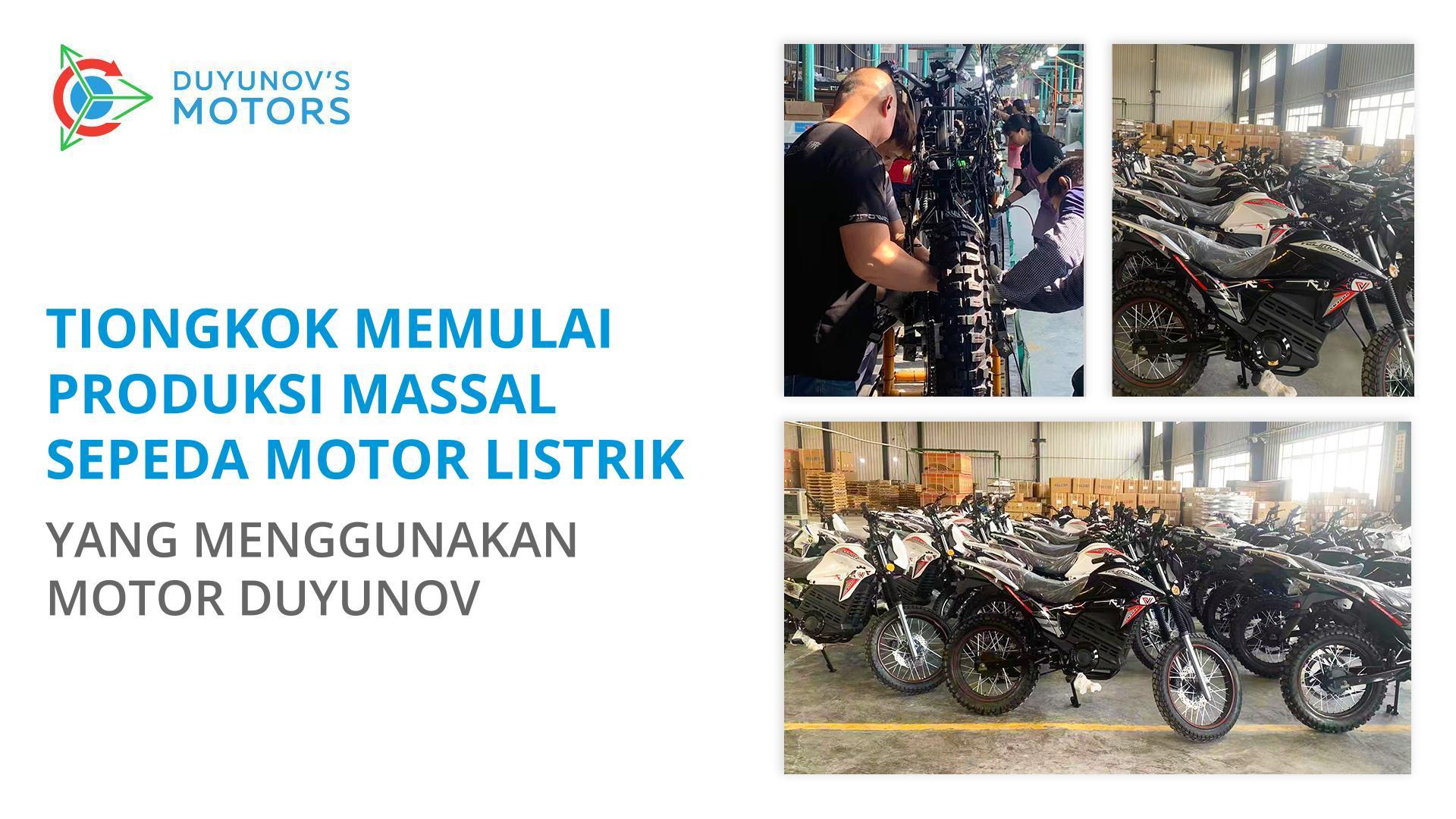 Tiongkok memulai produksi massal sepeda motor listrik yang menggunakan motor Duyunov