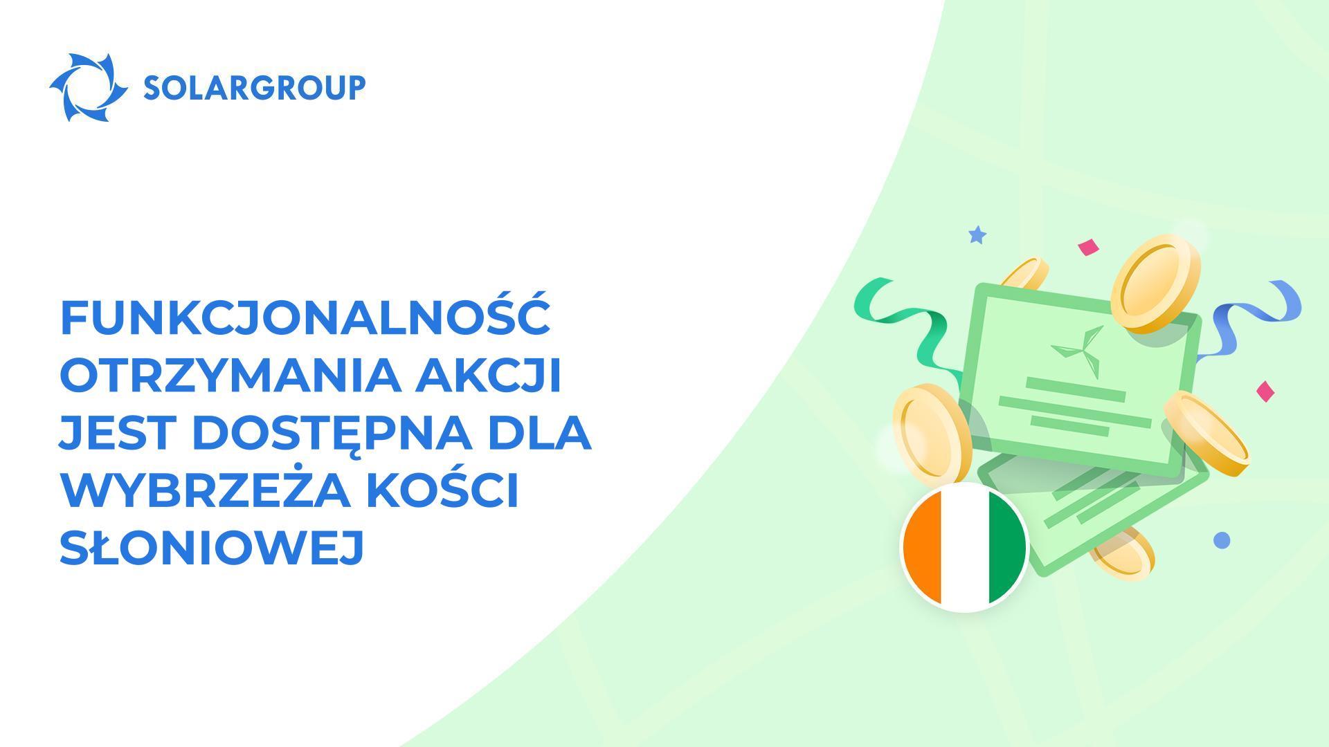 Otwieramy funkcjonalność dla inwestorów z Wybrzeża Kości Słoniowej