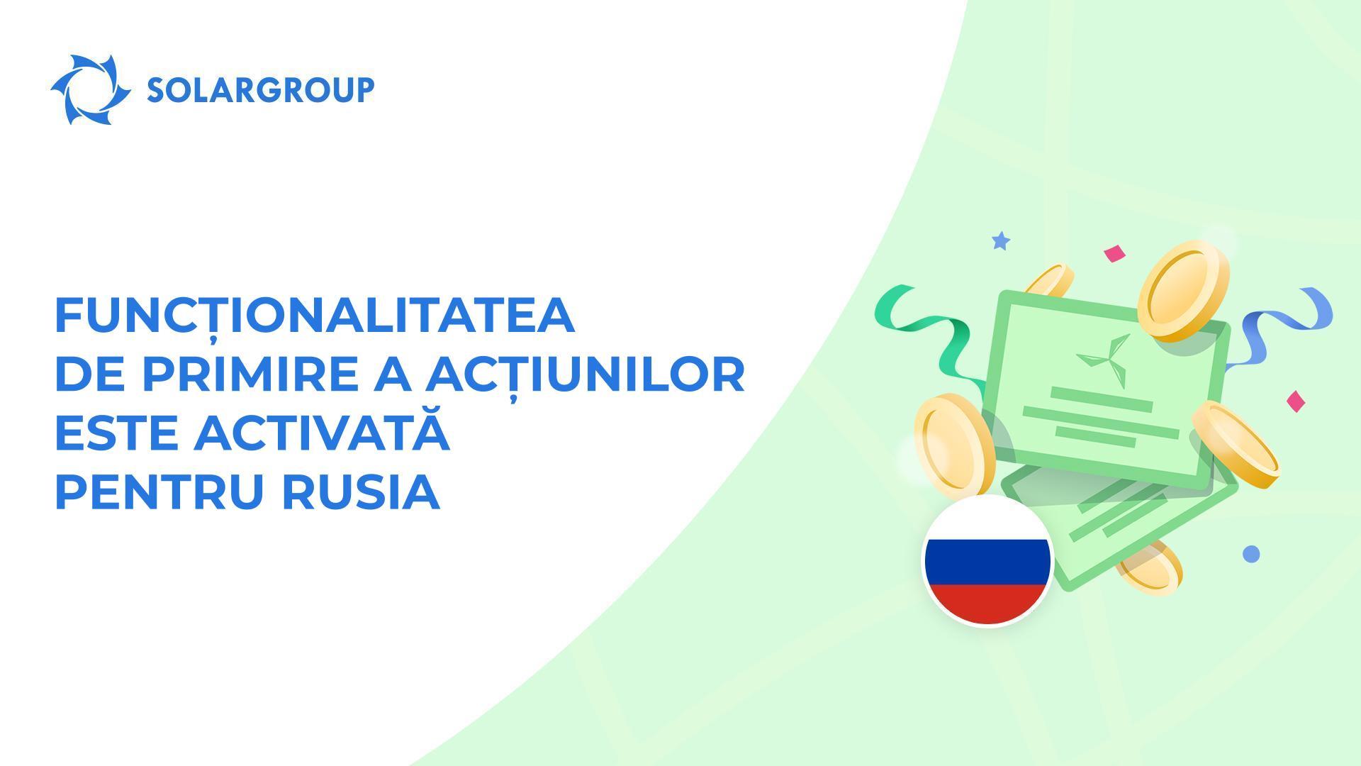 Activăm funcționalitatea pentru investitorii din Rusia