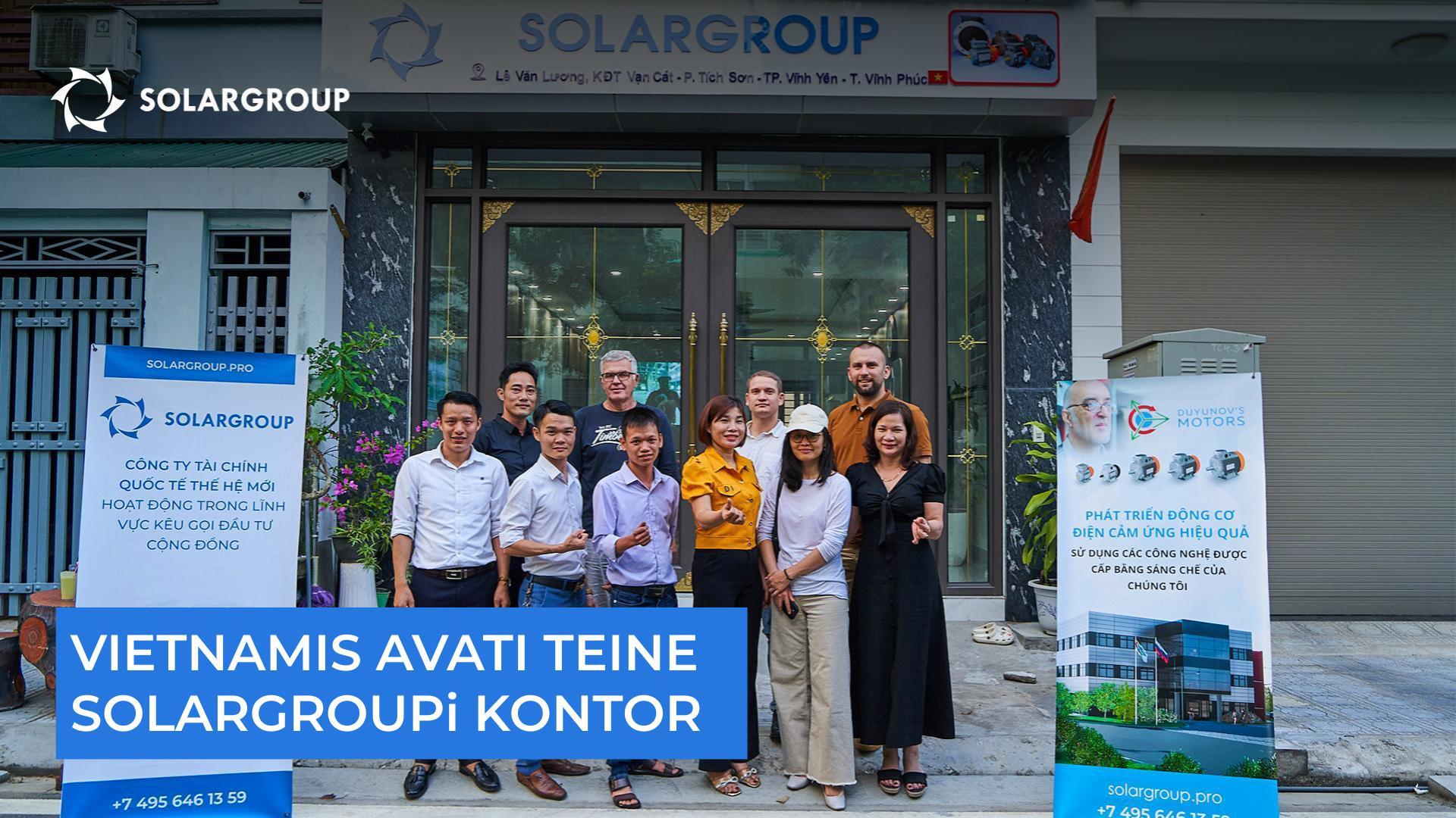 Vietnamis avati teine SOLARGROUPi kontor