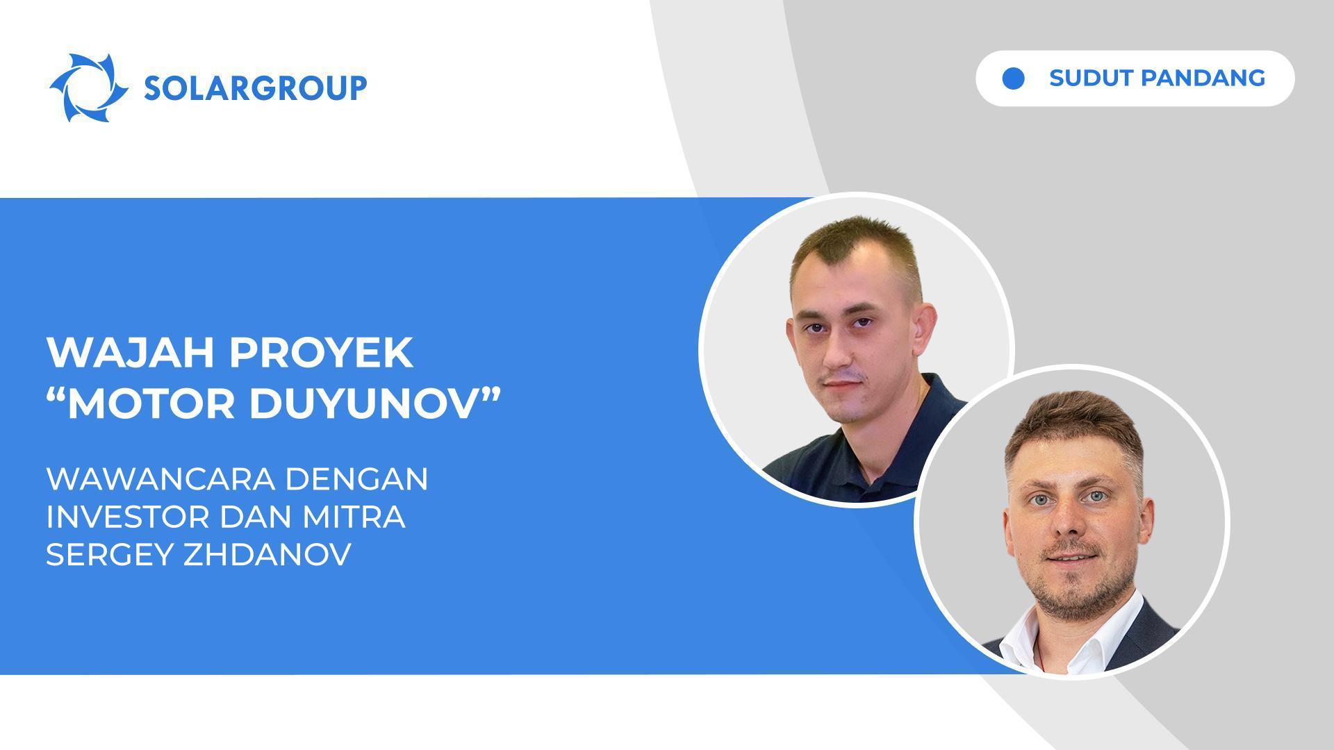 Sudut Pandang | Wawancara dengan investor dan mitra Sergey Zhdanov