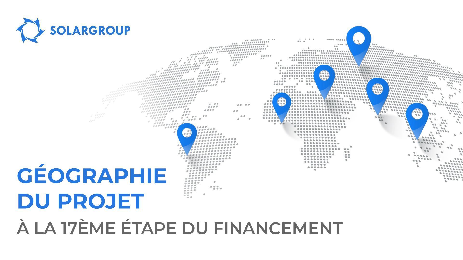 Géographie du projet à la 17ème étape du financement