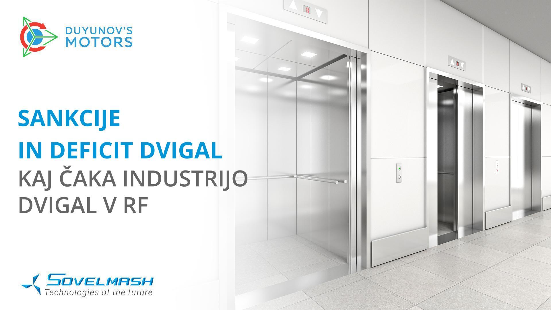 Sankcije in deficit dvigal: kaj čaka industrijo dvigal v RF