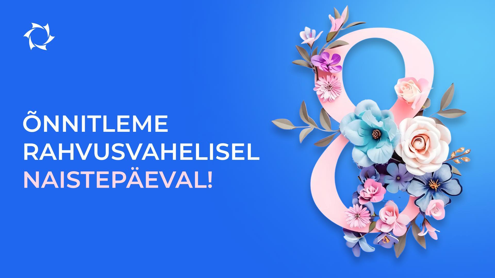 Ettevõte SOLARGROUP õnnitleb teid, kallid naised!