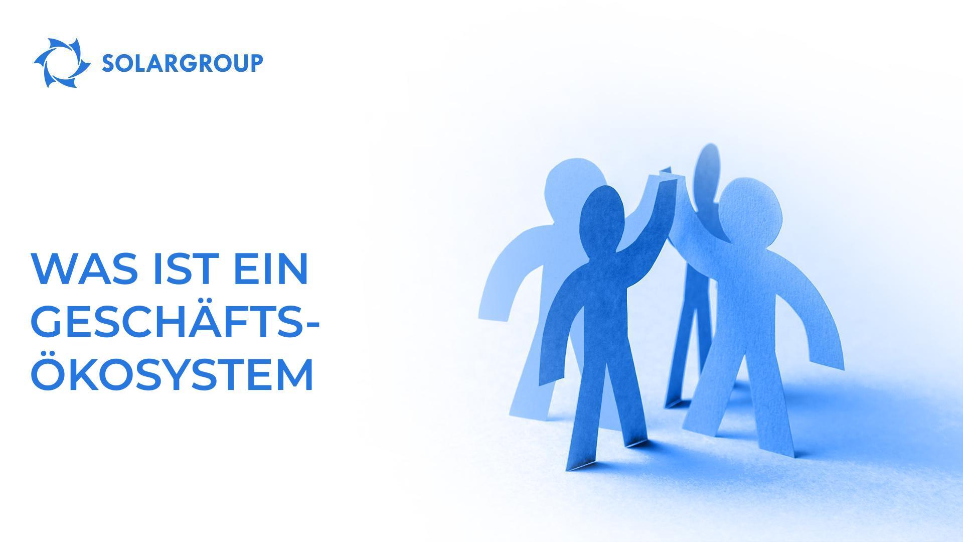 Was ist ein Geschäftsökosystem
