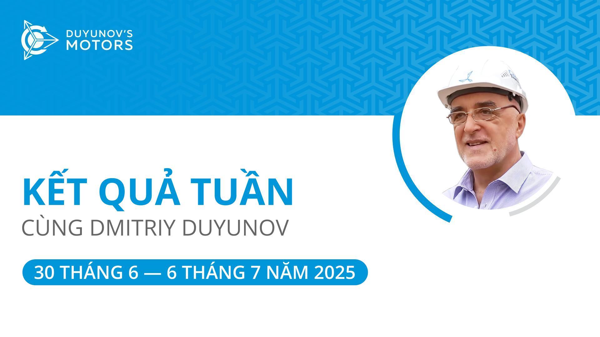 Kết quả tuần qua của dự án «Động cơ Duyunov»