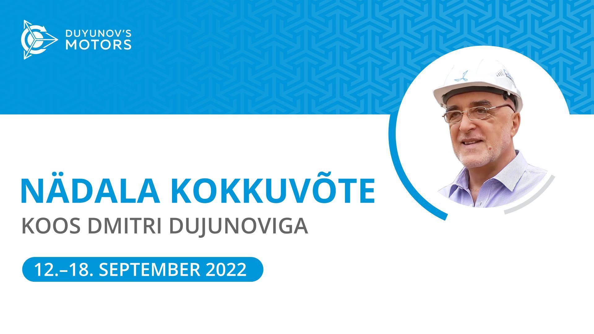 Dujunovi mootorid projekti nädala kokkuvõte