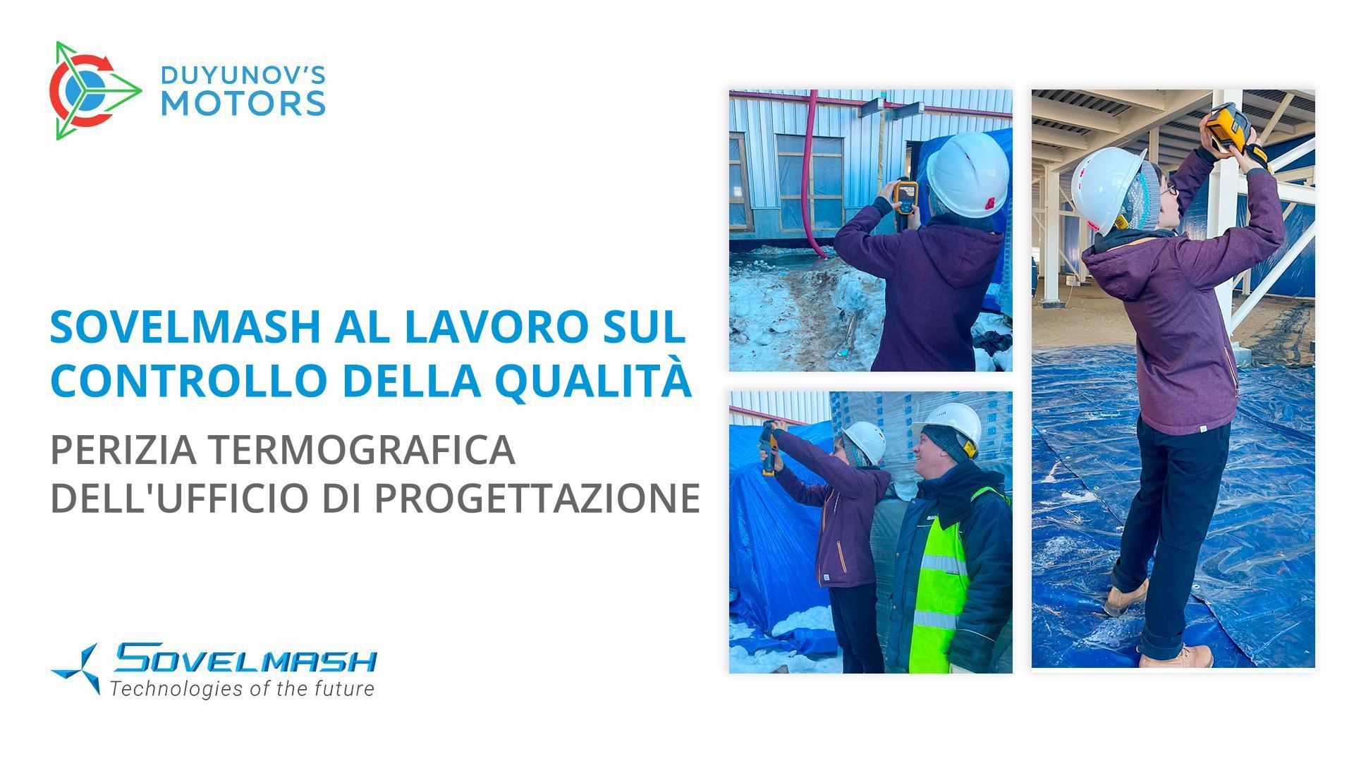 Sovelmash al lavoro sul controllo di qualità: perizia termografica dell'ufficio di progettazione