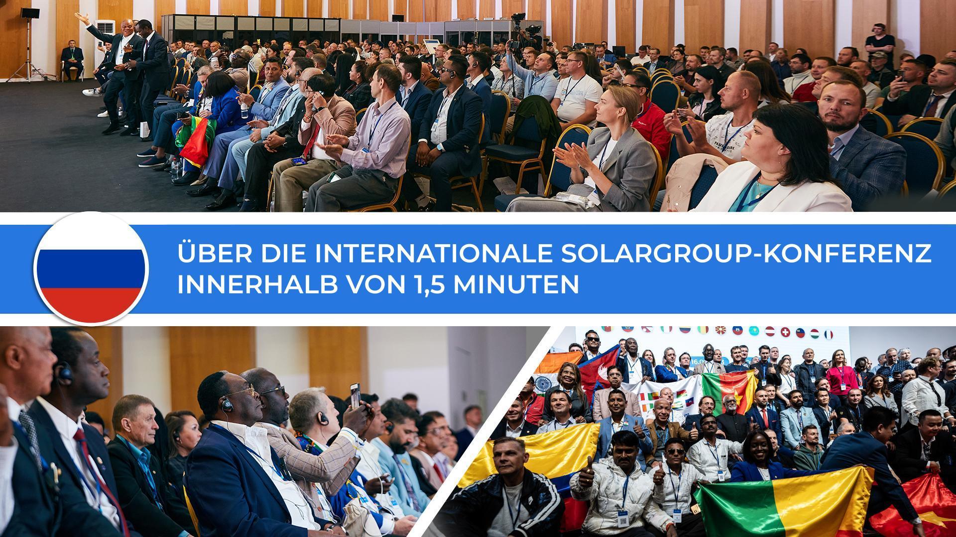 Über die Internationale SOLARGROUP-Konferenz innerhalb von 1,5 Minuten