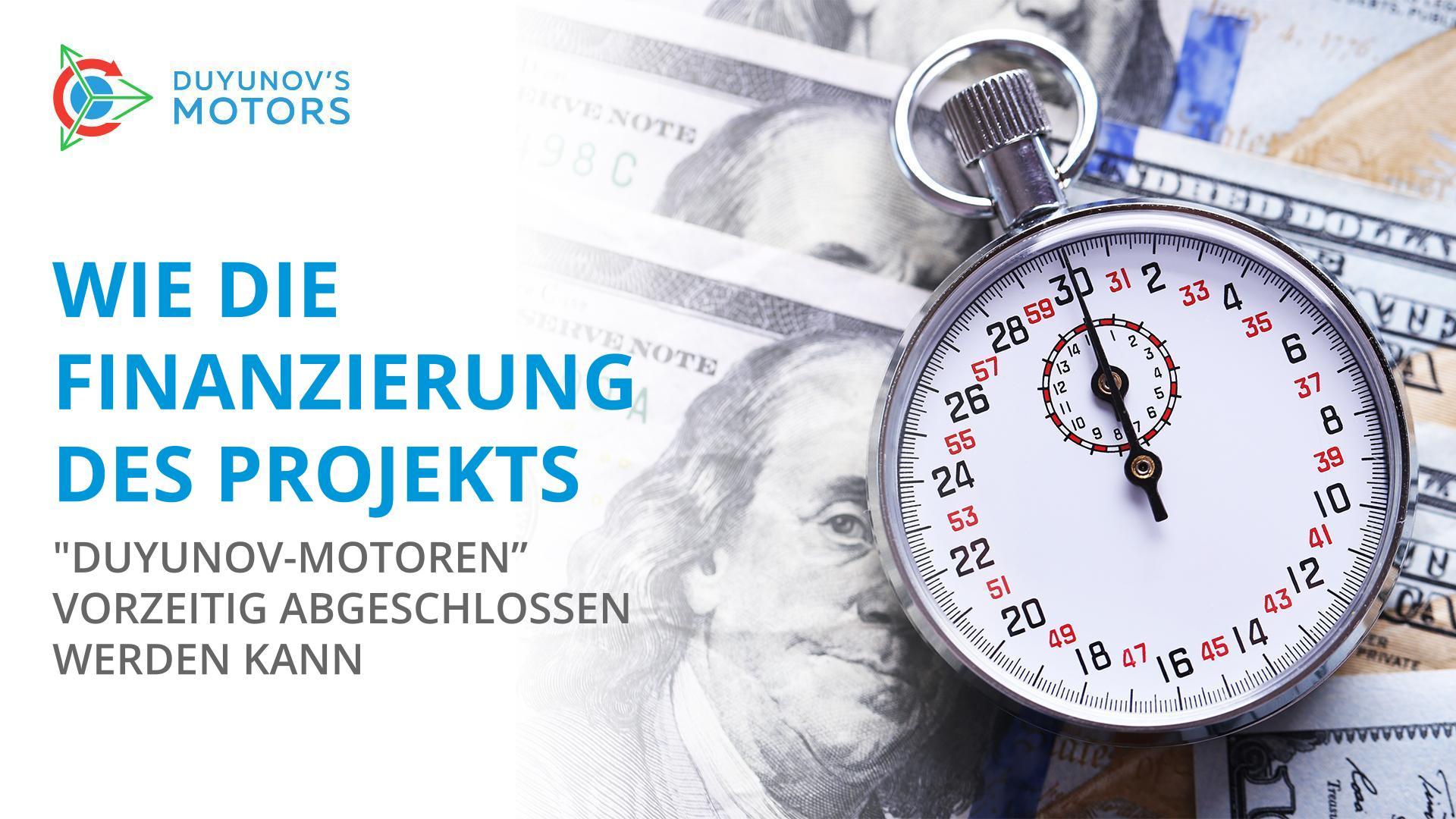 Ist ein vorzeitiger Abschluss der Projektfinanzierung realistisch?