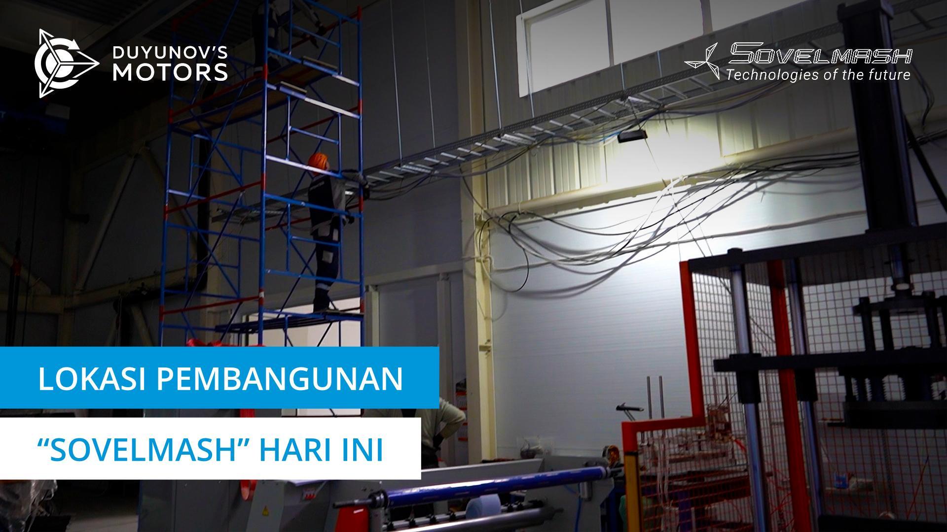 Berita pembangunan D&E "Sovelmash" terkini