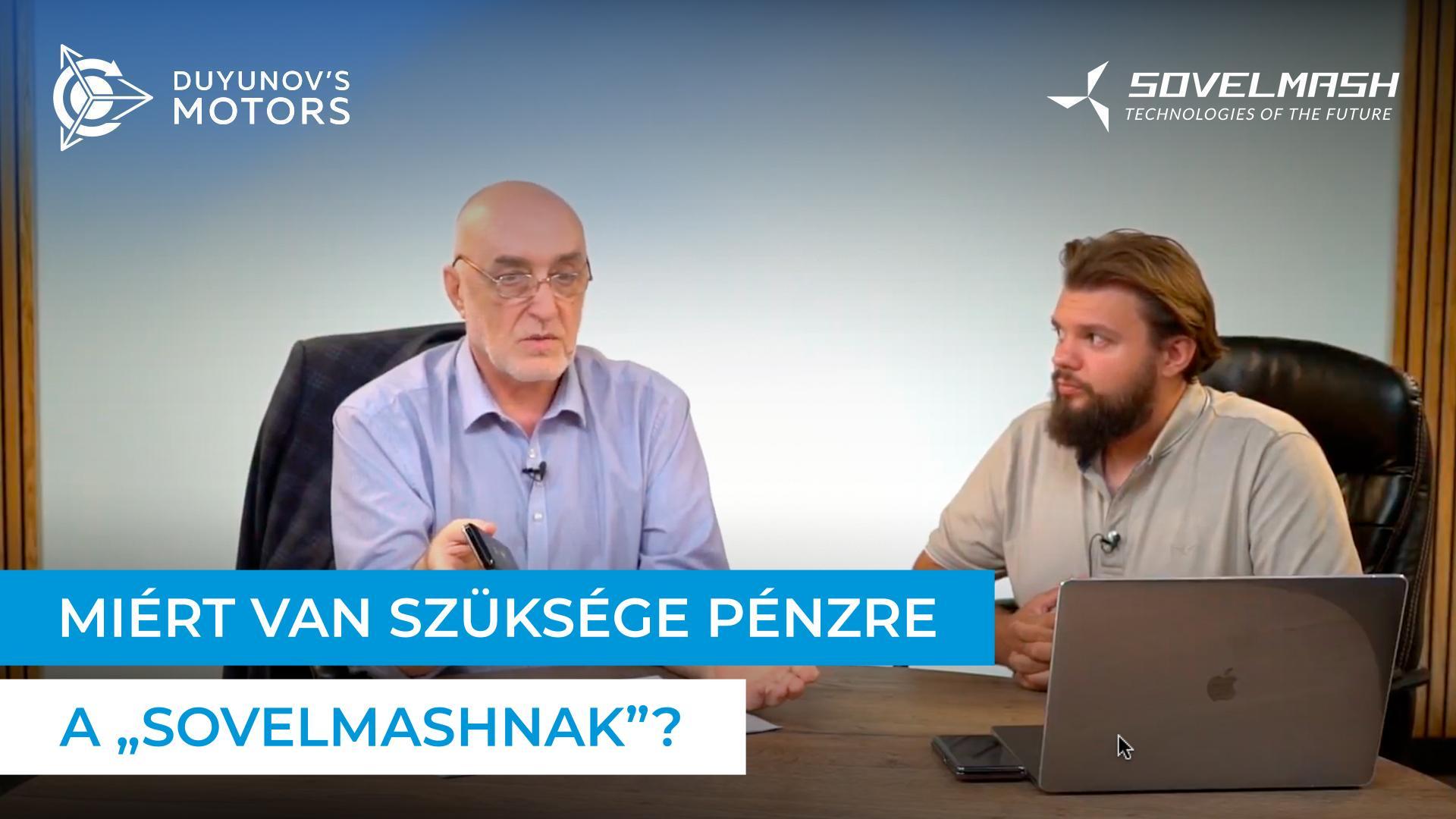 Dmitrij Duyunov a „Sovelmash" versenyképességének javításáról