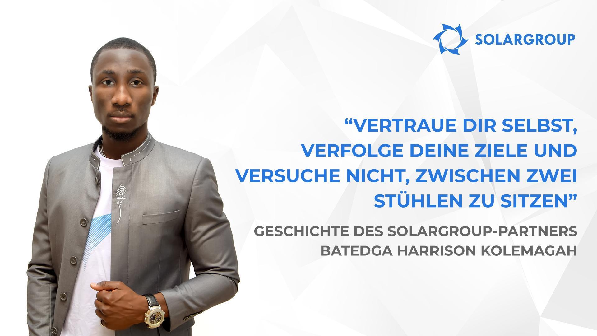 Wenn die Menschen mir vertrauen, haben sie Vertrauen in das Projekt | Geschichte des SOLARGROUP-Partners Batedga Harrison Kolemagah