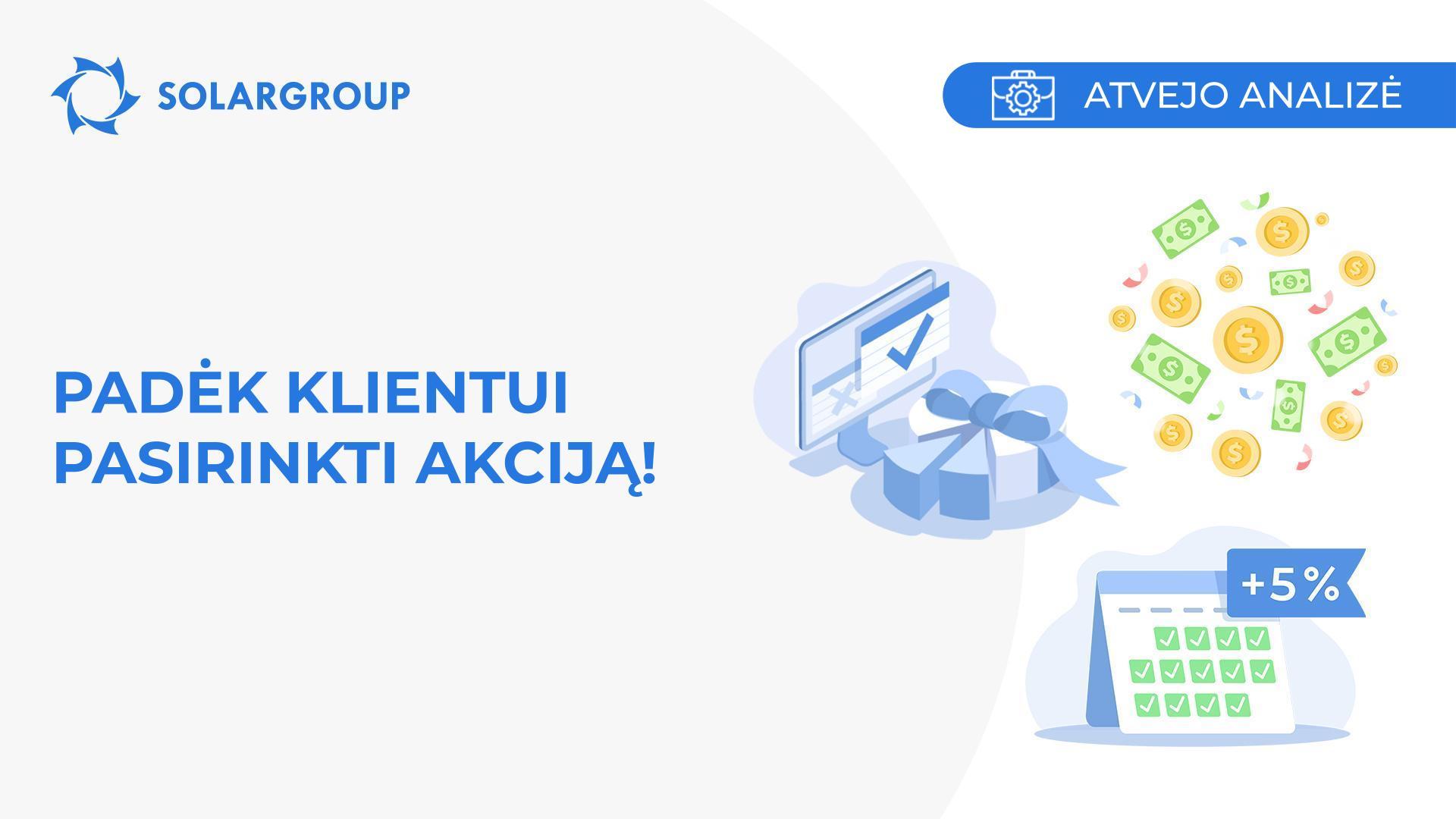 Padėk klientui pasirinkti akciją | Atvejis iš partnerio gyvenimo