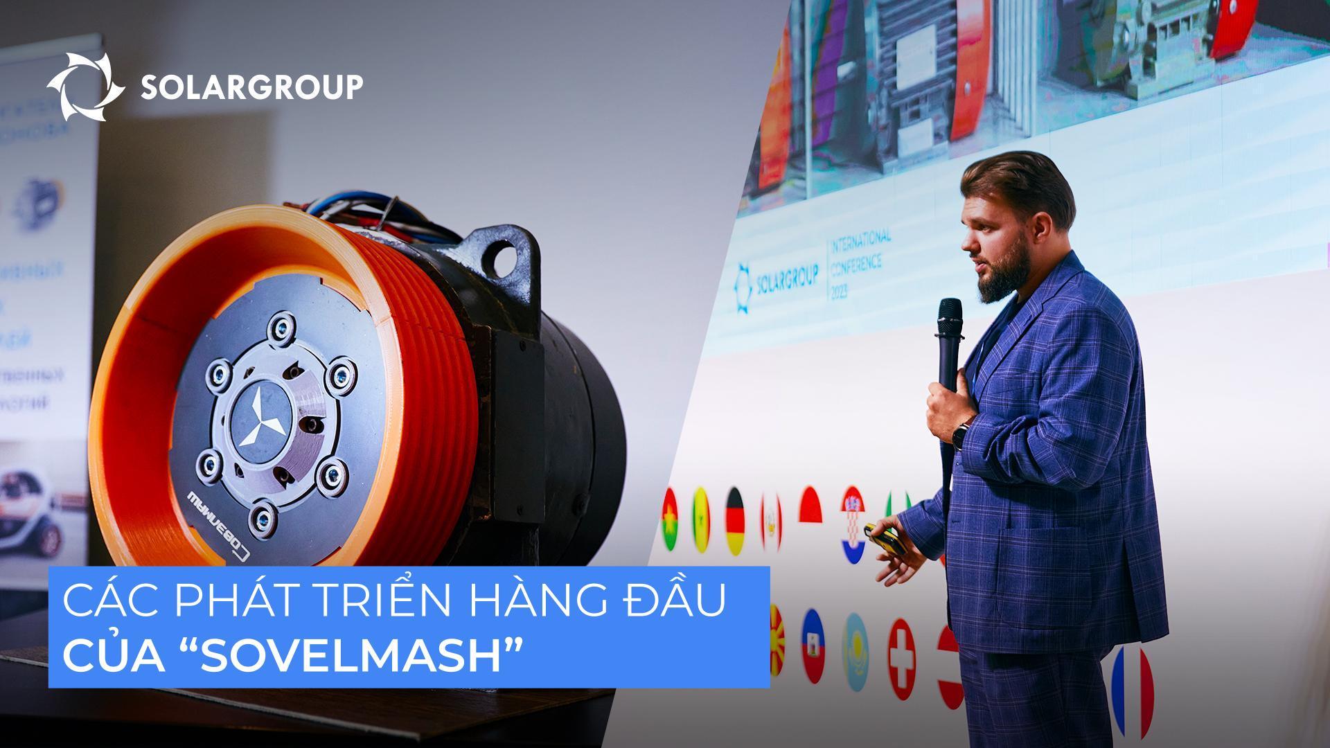 Từ động cơ đến thiết bị: các phát triển "Sovelmash" tự hào