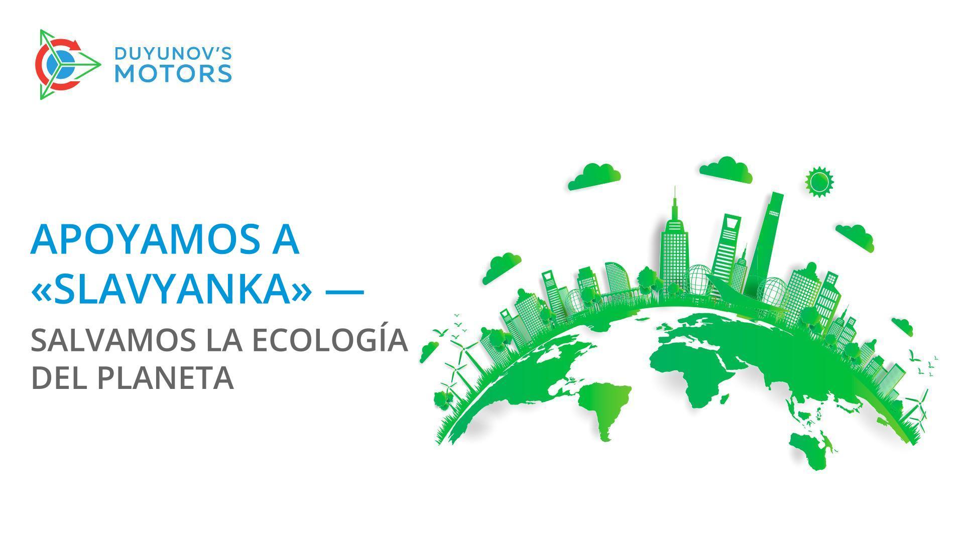 Apoyamos a "Slavyanka": salvamos la ecología del planeta