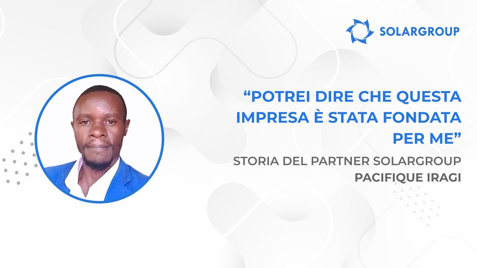 Grazie a SOLARGROUP non temo il futuro | Storia del partner SOLARGROUP Pacifique Iragi