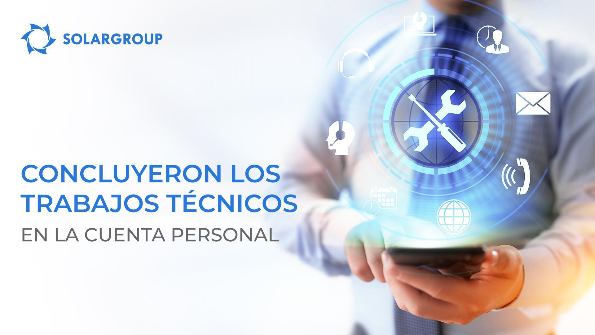Concluyeron los trabajos técnicos en la cuenta personal