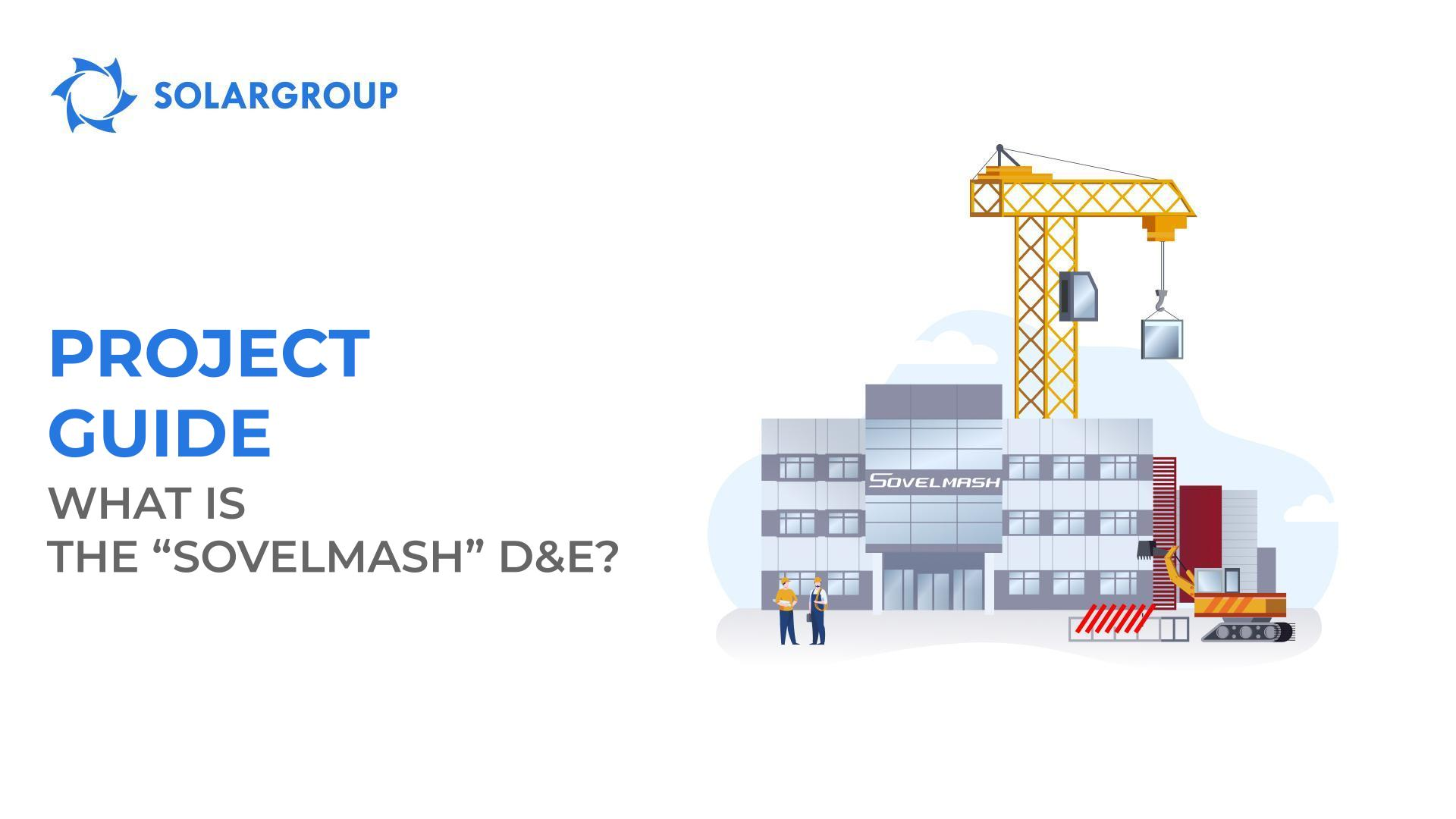 Project guide: what is the "Sovelmash" D&E?