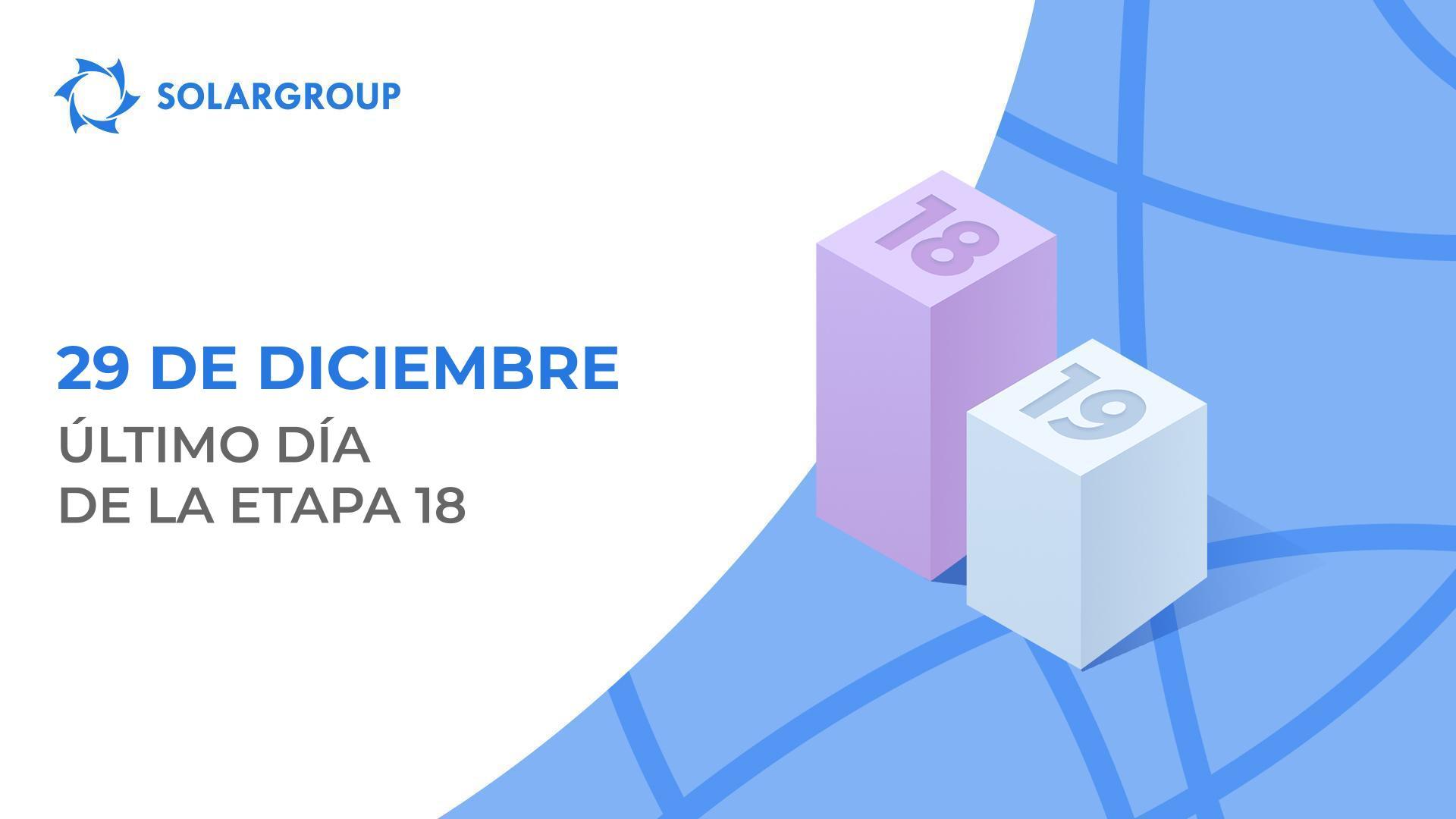 ¡El 29 de diciembre es el último día de la etapa 18!
