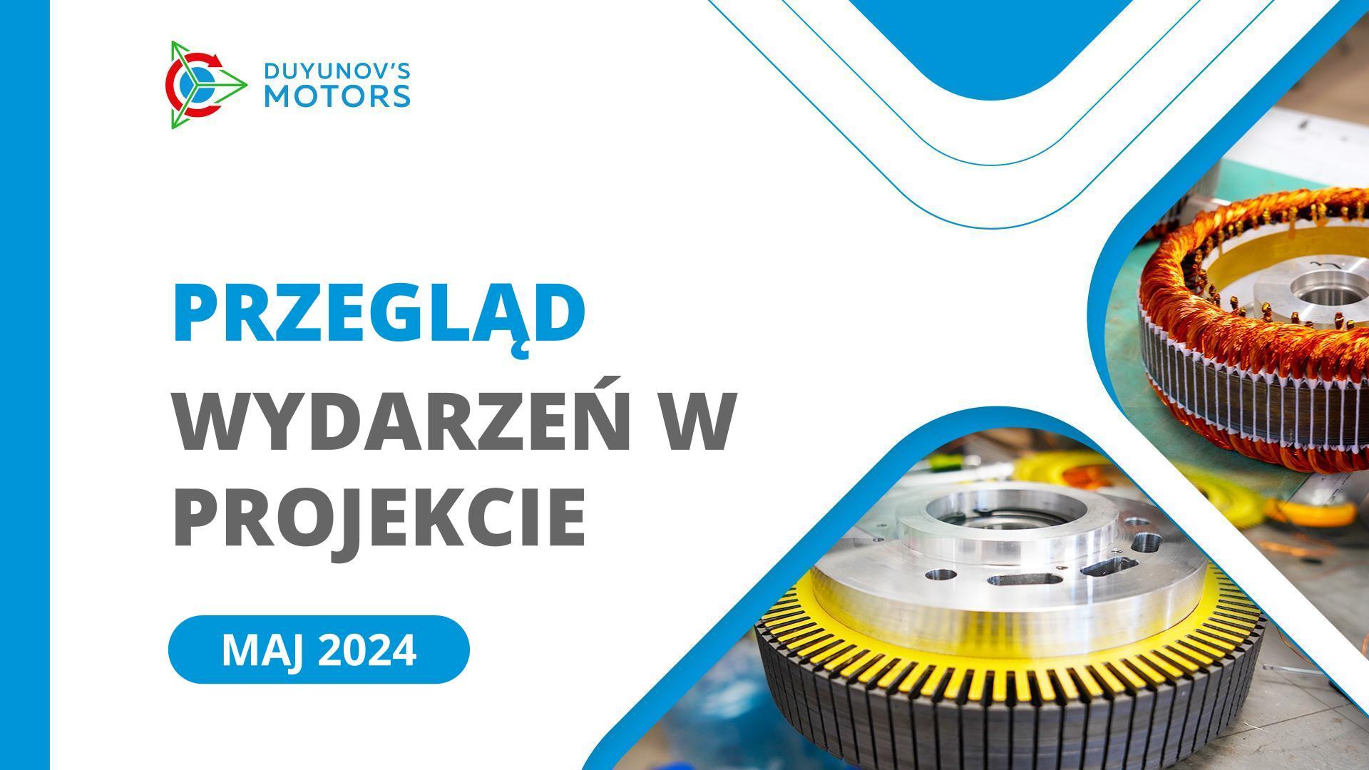 Kluczowe wydarzenia w projekcie w maju