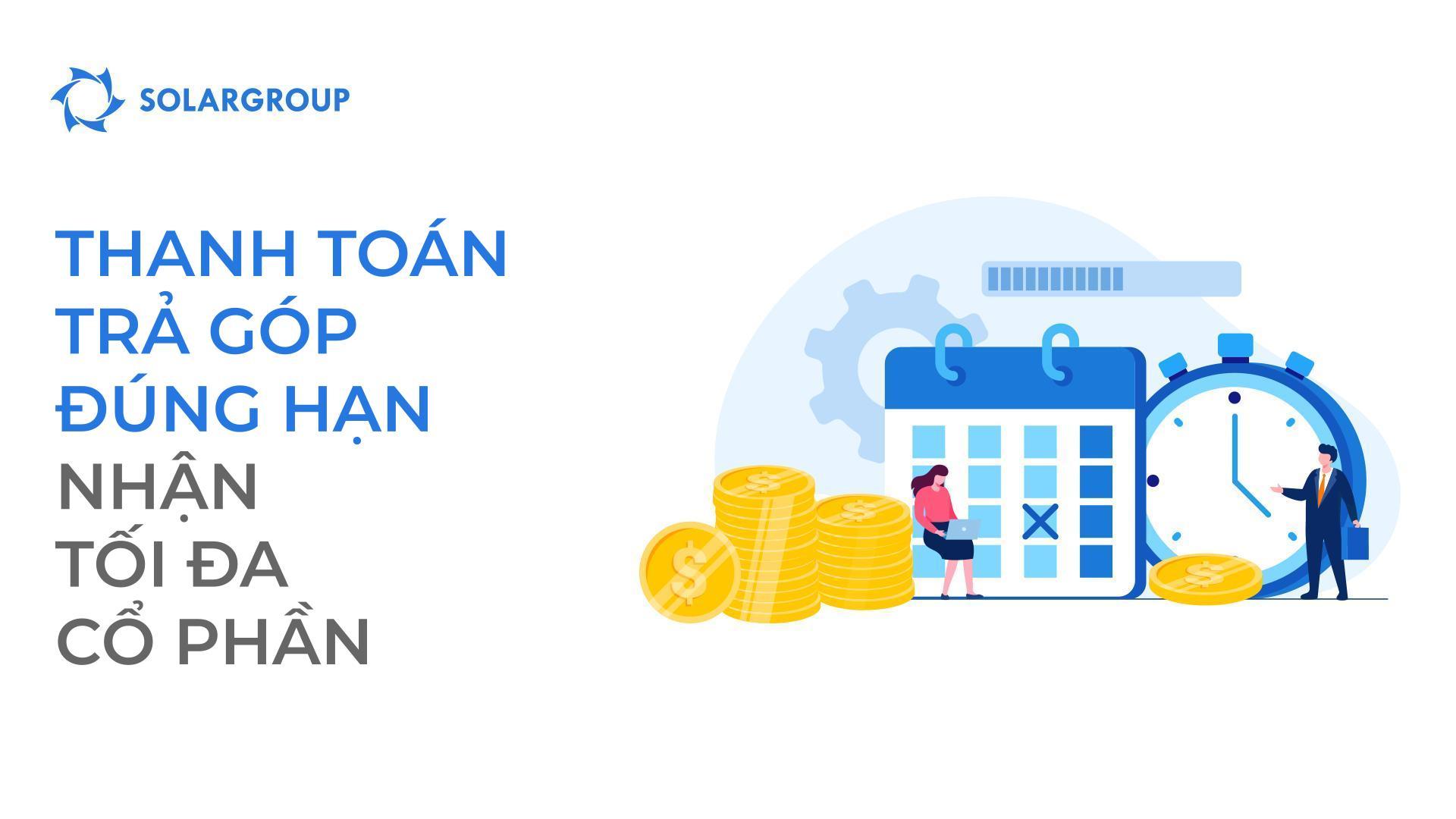 Trả góp đúng hạn - nhận cổ phần tối đa