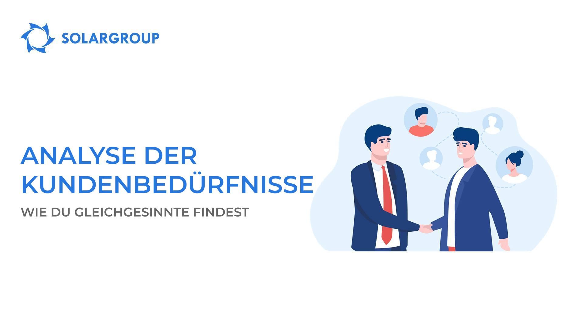 Analyse der Kundenbedürfnisse: Wie Du Gleichgesinnte findest