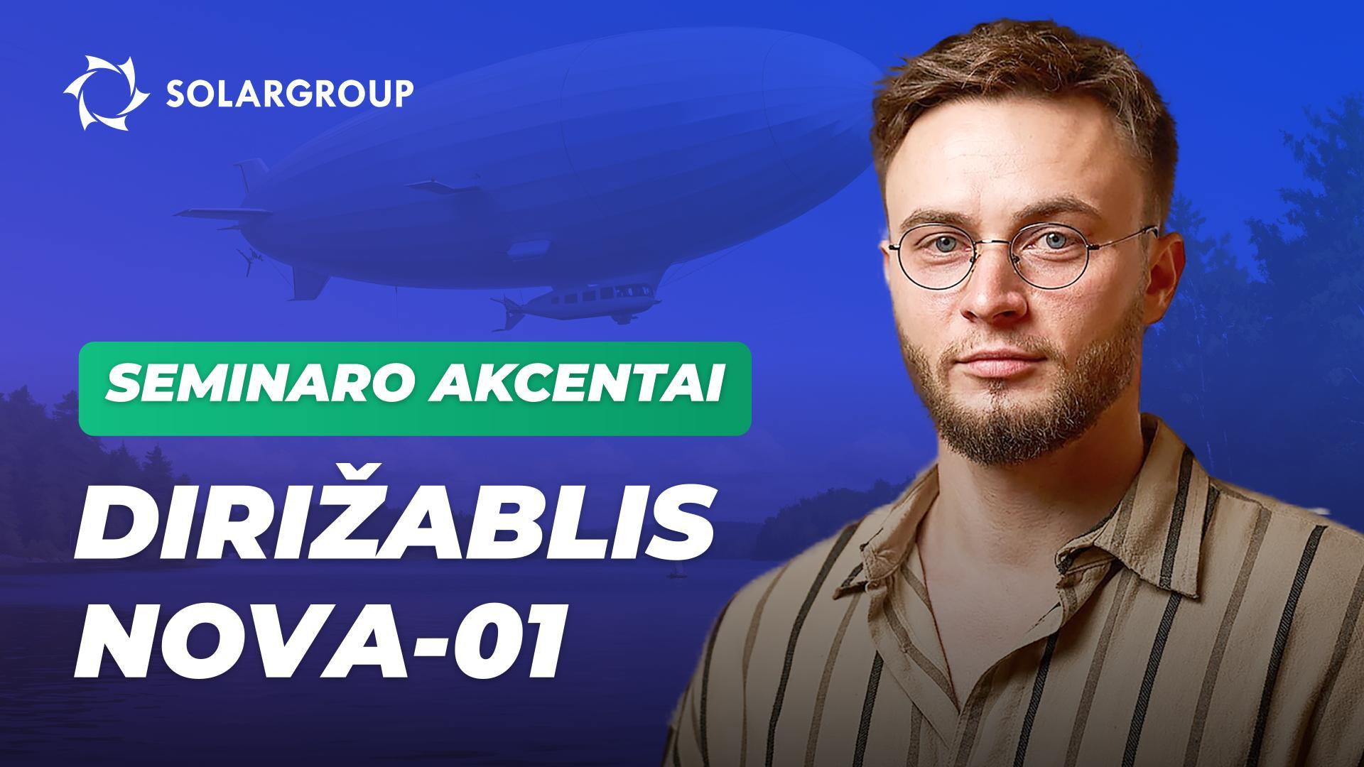 Dirižablis NOVA-01: bepilotės aviacijos proveržis