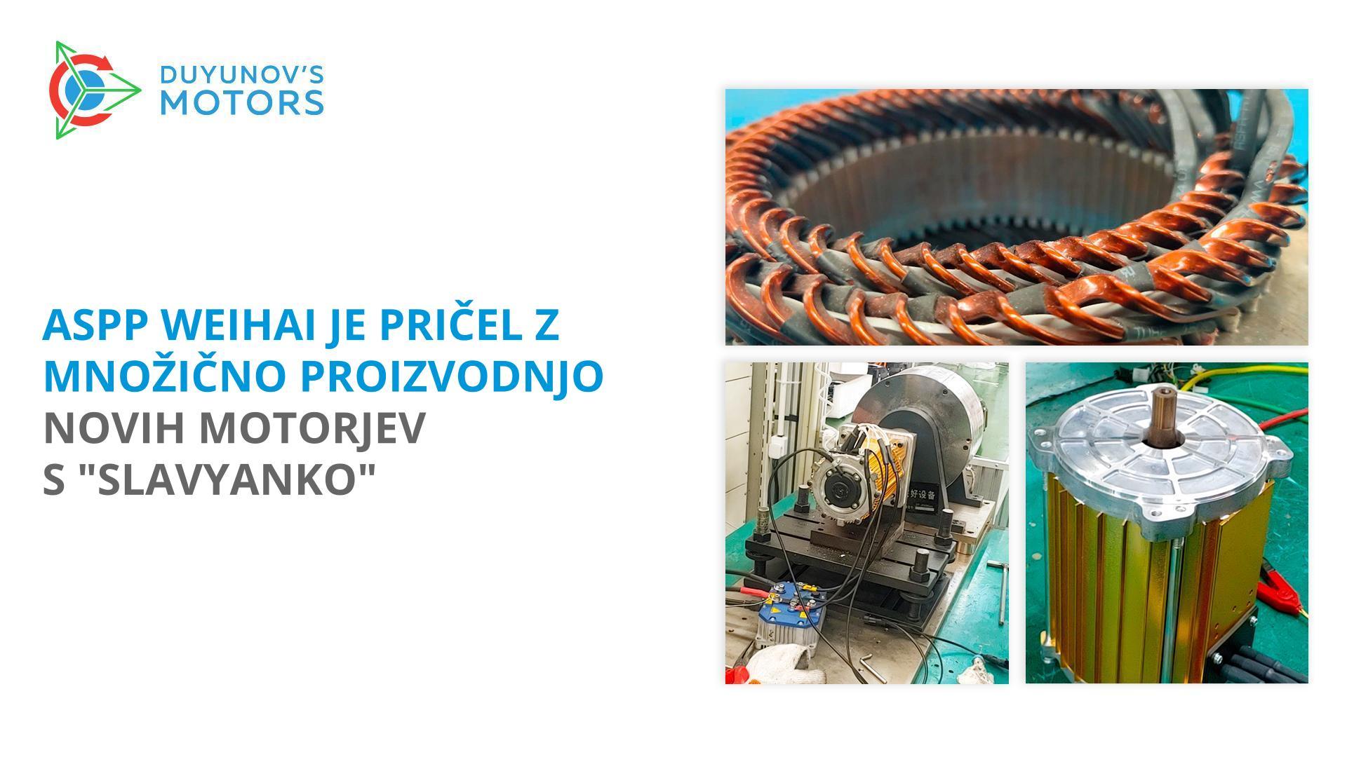 ASPP Weihai je pričel z množično proizvodnjo novih motorjev s "Slavyanko"