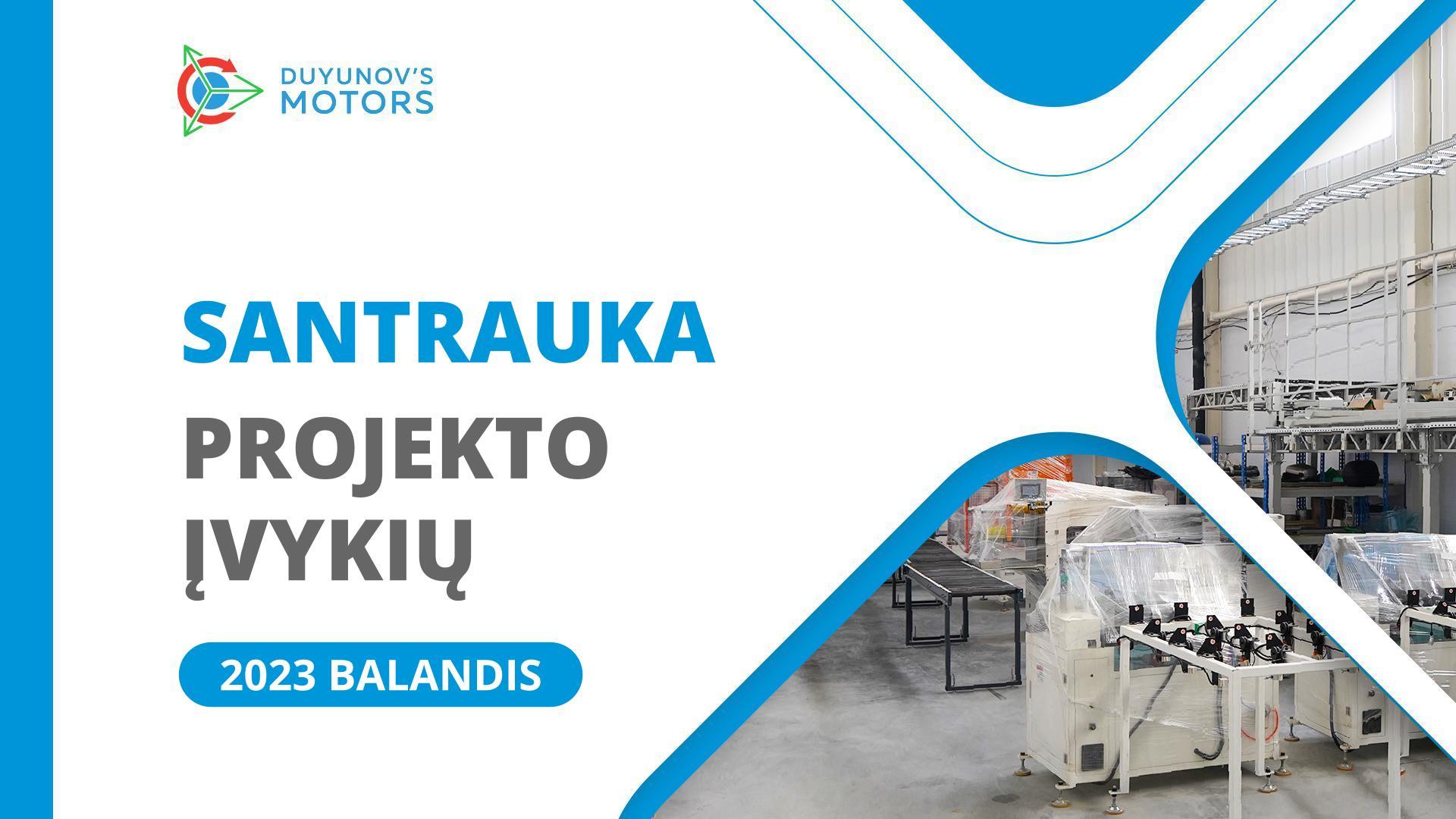 Pagrindiniai projekto įvykiai balandžio mėnesį