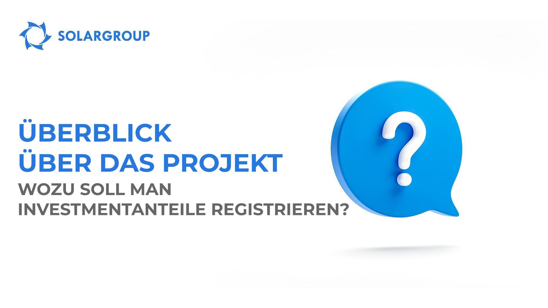 Überblick über das Projekt: Wozu soll man Investmentanteile registrieren?