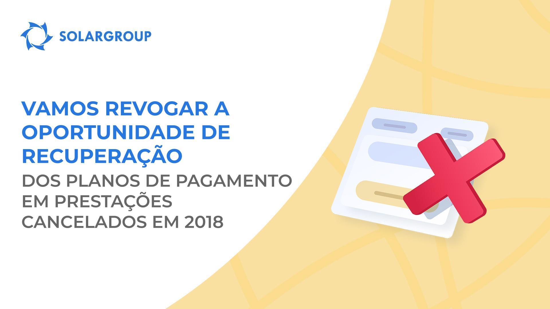 Apresse-se a recuperar o seu plano de pagamento em prestações antes do dia 20 de abril!