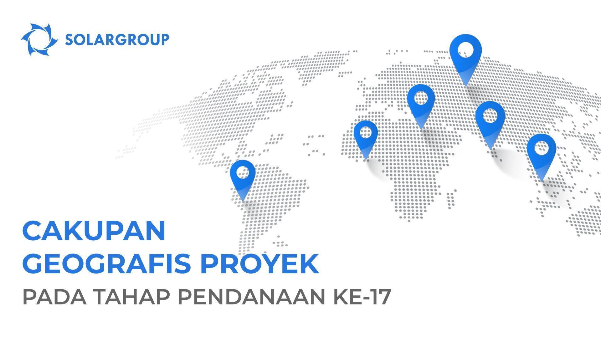 Cakupan geografis proyek pada tahap pendanaan ke-17