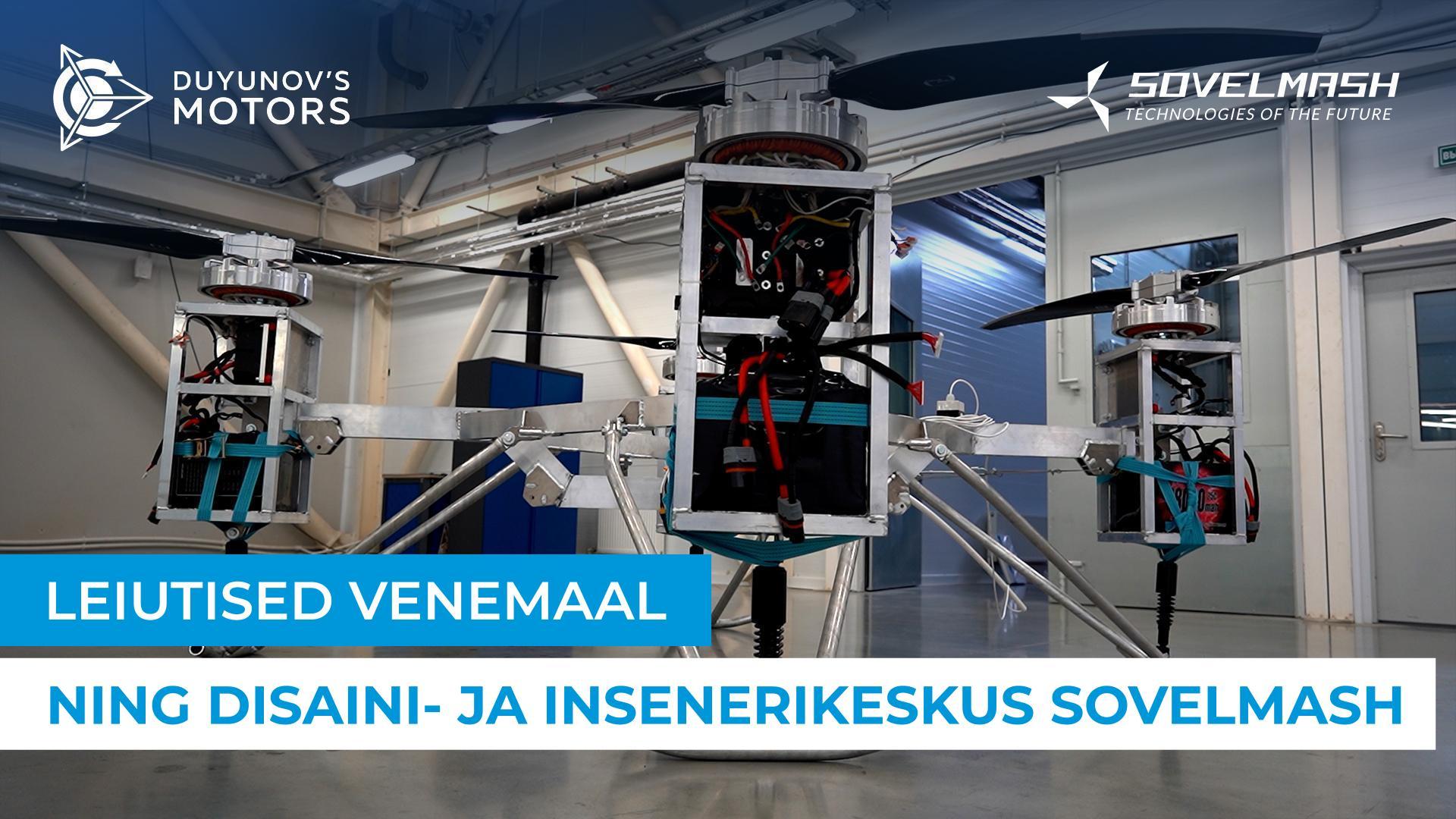 Sovelmashi areng ja tootmine: Dmitri Dujunovi ülevaade