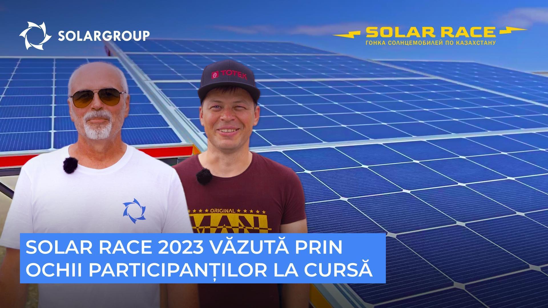 Solar race 2023 văzută prin ochii participanților la cursă