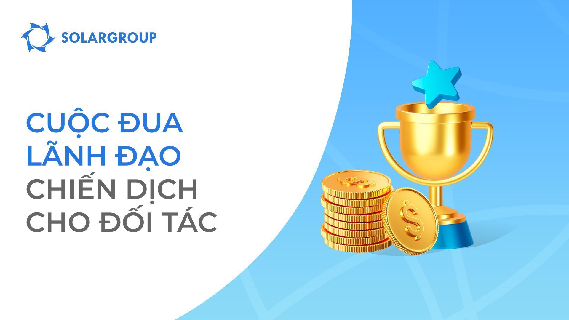 "Cuộc đua đối tác": tham gia trận chiến trạng thái tầm cỡ!