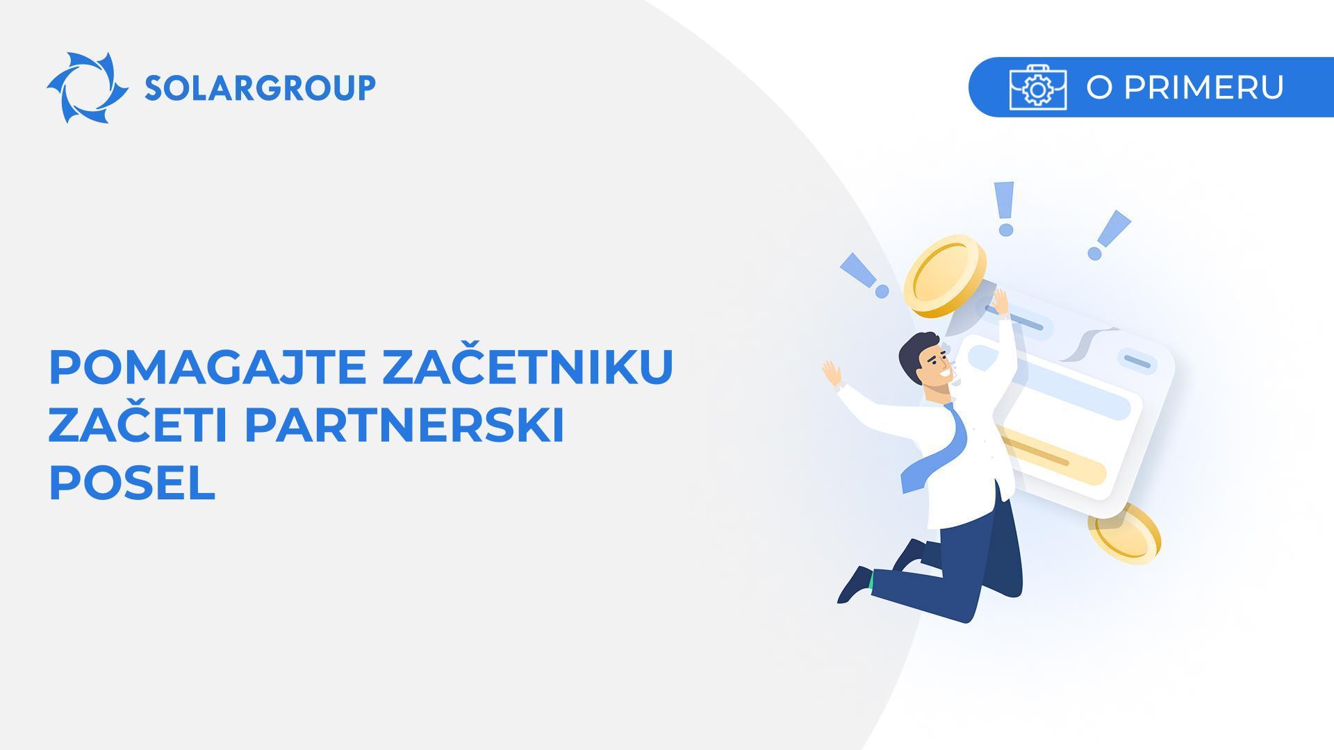 Pomagajte začetniku ustanoviti partnersko podjetje | Primer iz življenja partnerja
