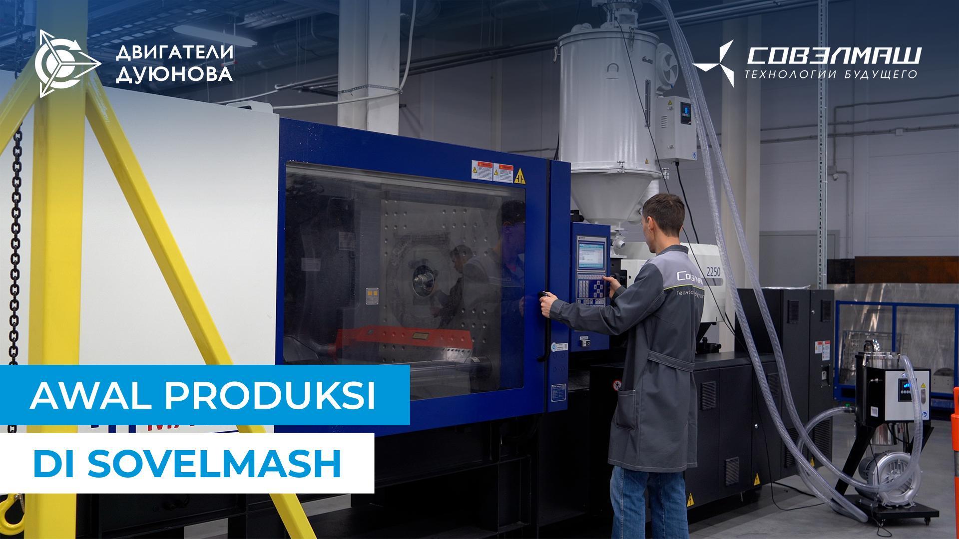 Kapan produk pertama dari Sovelmash akan hadir