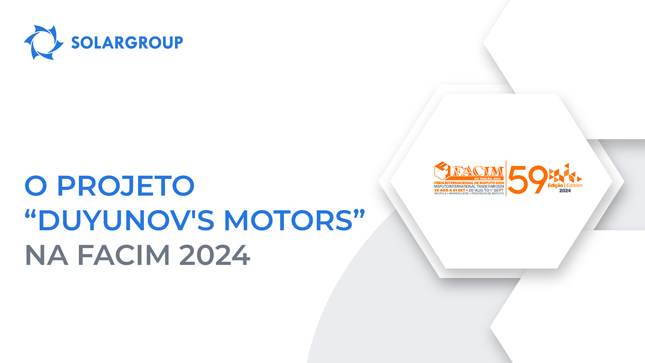 O projeto “Duyunov's motors” na FACIM 2024!