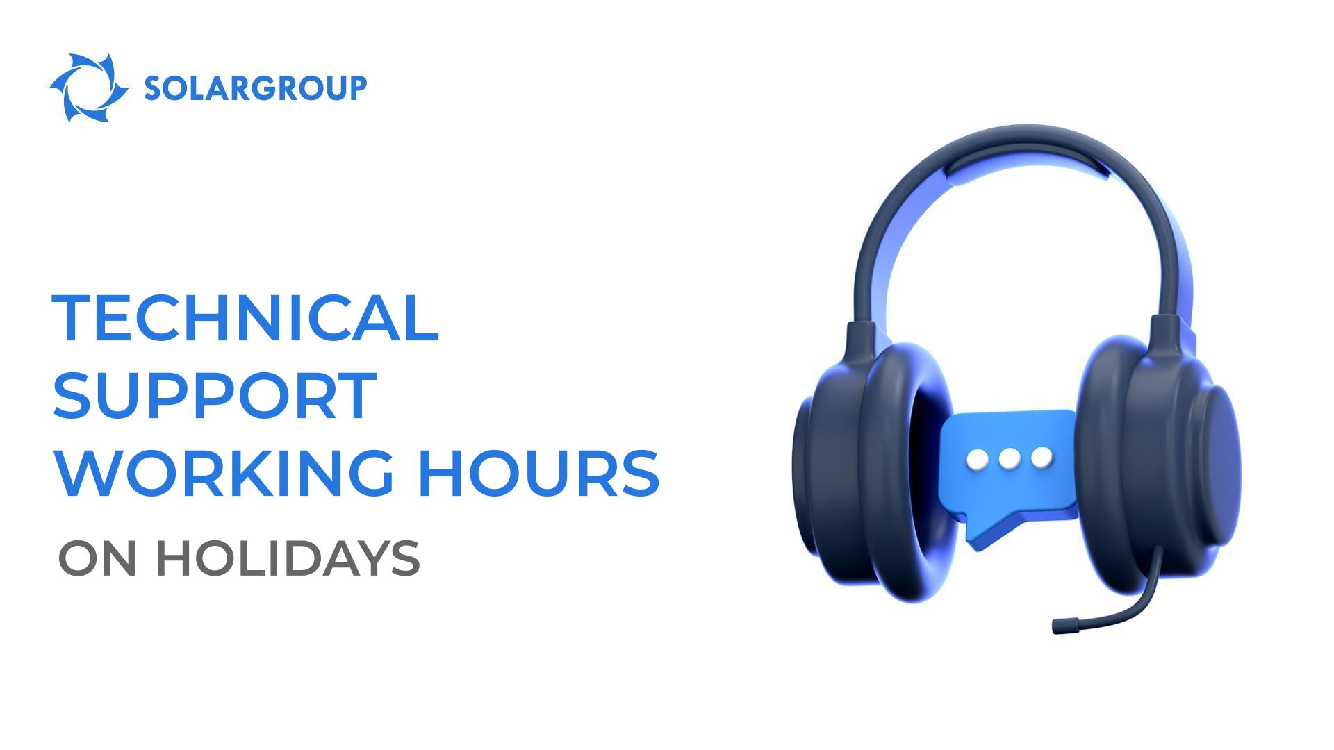 Working hours of SOLARGROUP tech support service on New Year's holidays