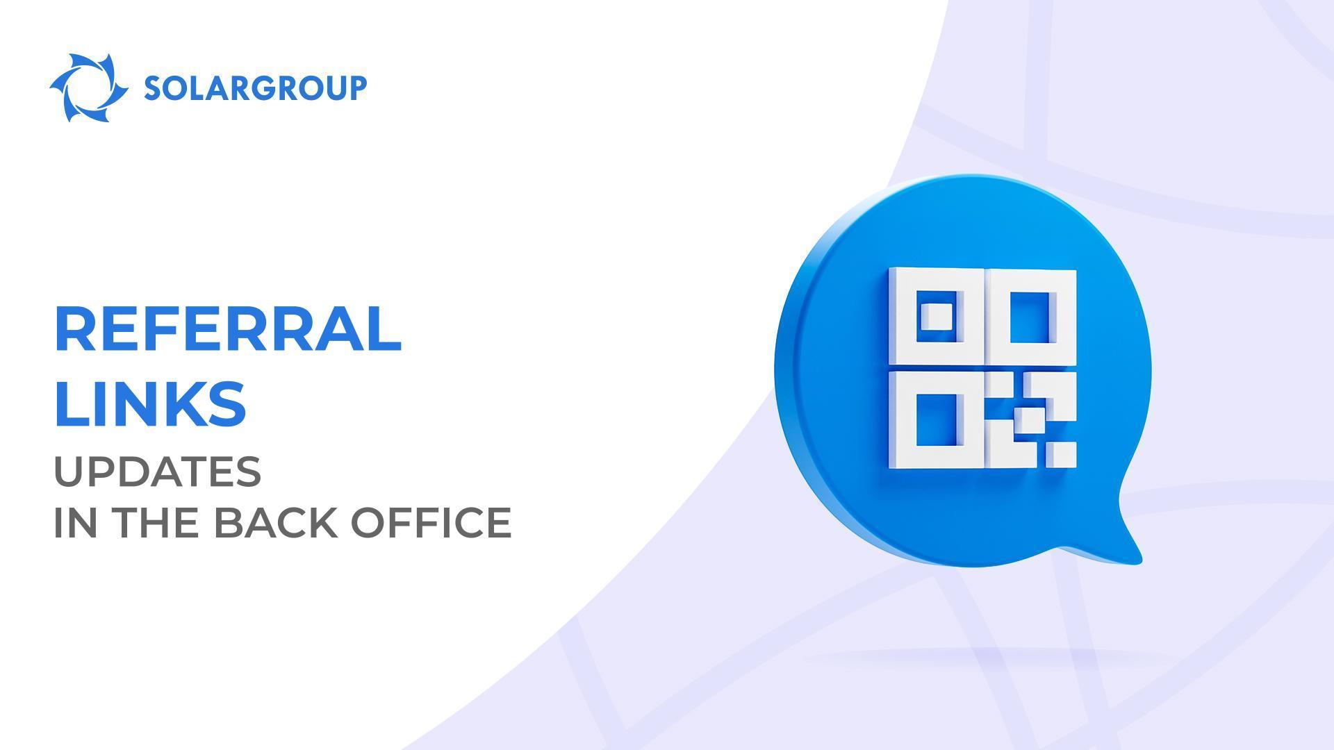The "Referral Links" section in the back office has been updated