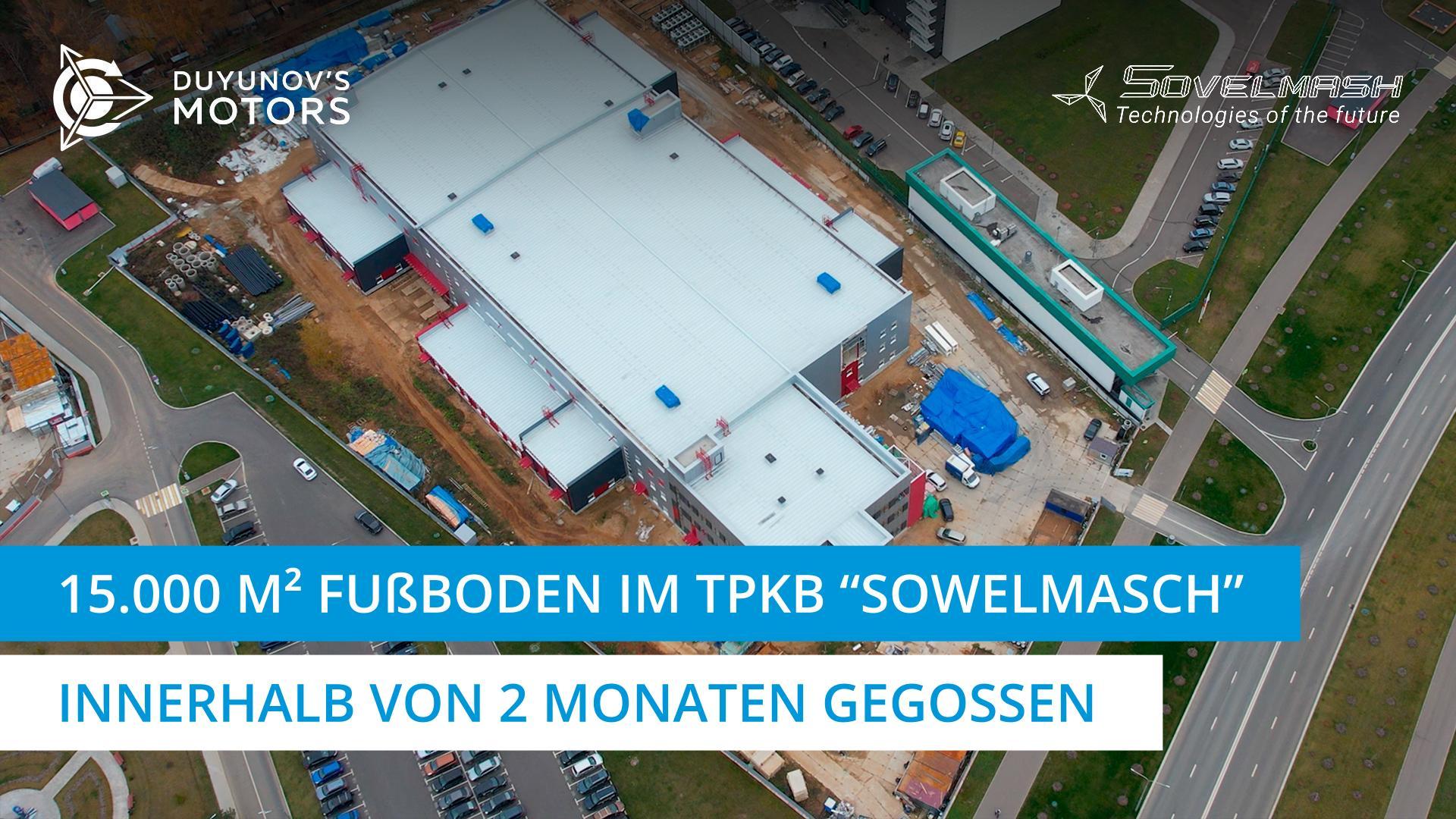"Sowelmasch"-Bau in Zahlen: 15.000 Quadratmeter Fußboden innerhalb von 2 Monaten gegossen