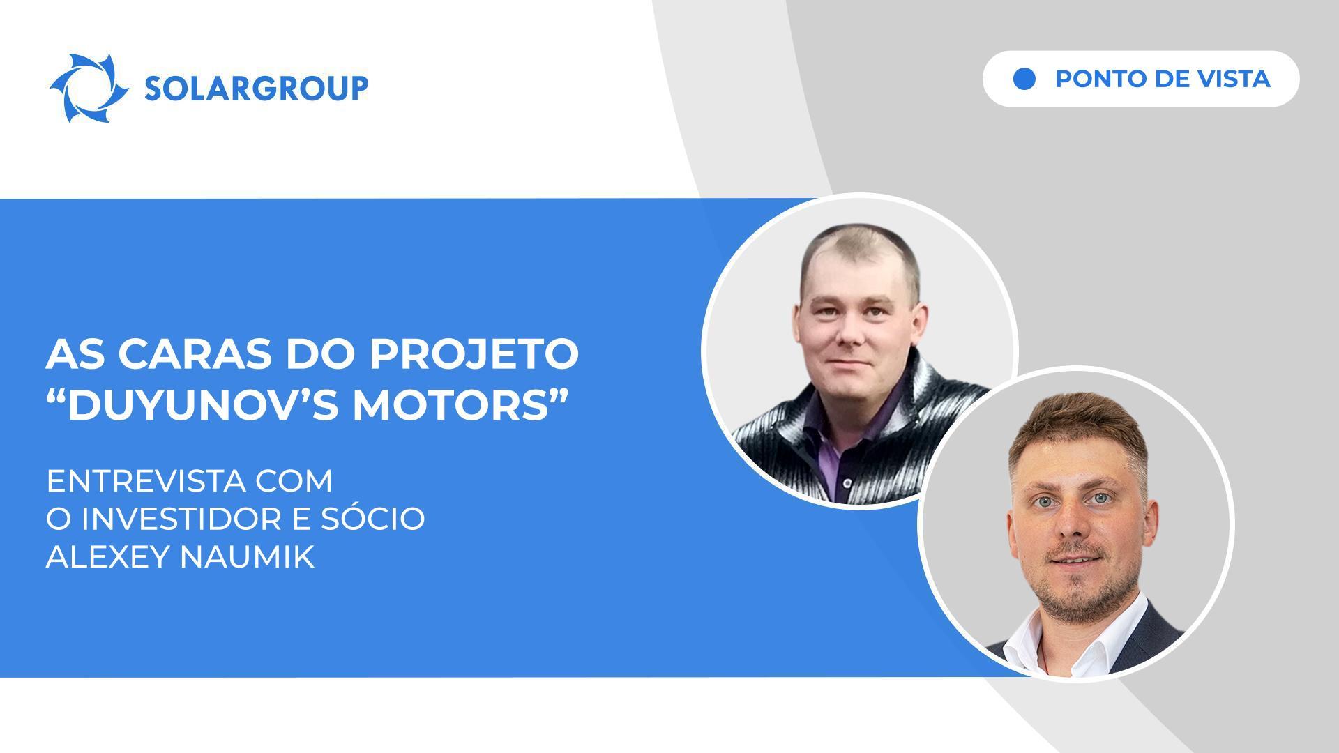 Ponto de Vista | Entrevista com o investidor e sócio Alexey Naumik