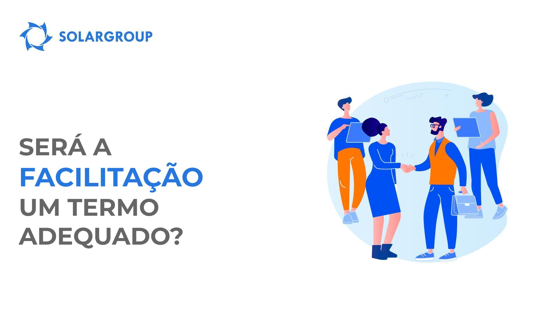 Será a facilitação um termo adequado?