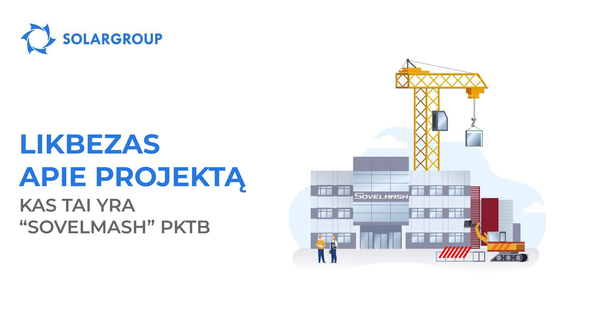 Likbezas apie projektą: kas tai yra „Sovelmash“ PKTB