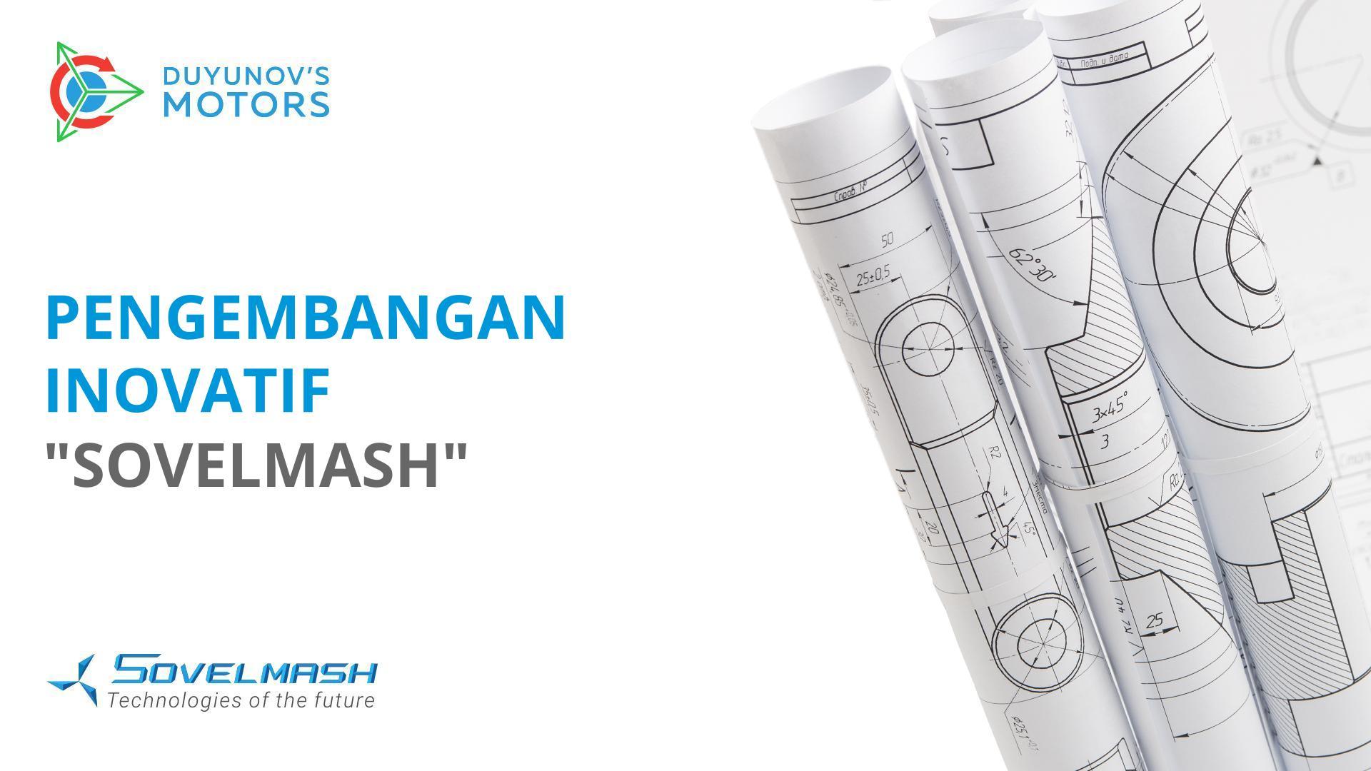 Pengembangan inovatif "Sovelmash"